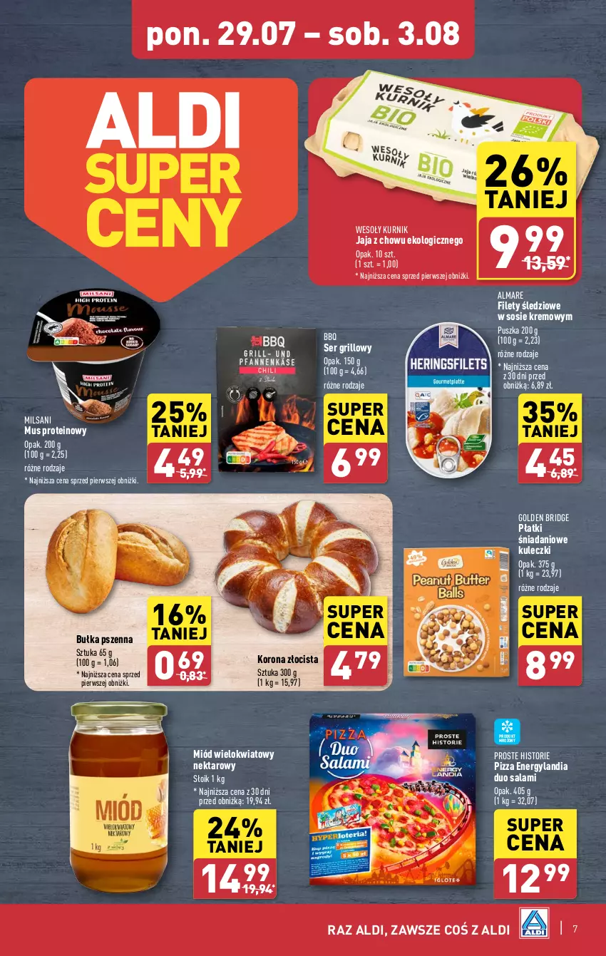 Gazetka promocyjna Aldi - Pełna oferta - ważna 29.07 do 03.08.2024 - strona 7 - produkty: Bułka, Danio, Grill, Jaja, Miód, Mus, Nektar, Pizza, Salami, Ser, Sos