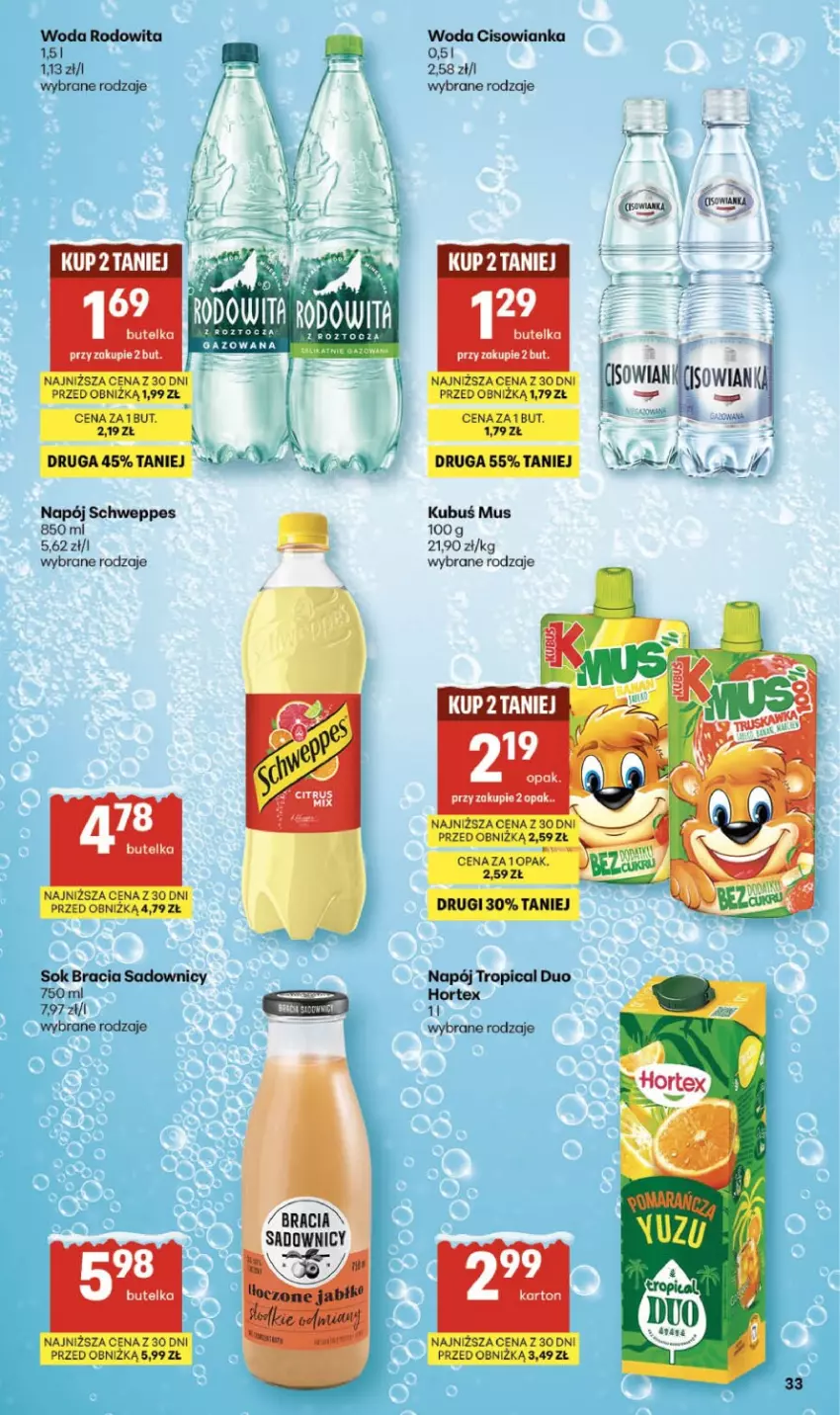 Gazetka promocyjna Delikatesy Centrum - Franczyza DC04 Czwartek - ważna 22.01 do 28.01.2026 - strona 33 - produkty: Cisowianka, Hortex, Kubuś, Mus, Napój, Schweppes, Sok, Tropical, Woda