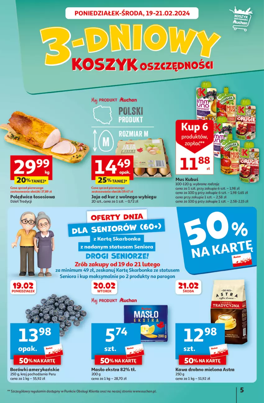 Gazetka promocyjna Auchan - Gazetka z MAŁĄ CENKĄ dźwigniesz więcej! Hipermarket Auchan - ważna 15.02 do 21.02.2024 - strona 5 - produkty: Jaja, Kawa, Kubuś, Masło, Mus, Polędwica, Por, Sos