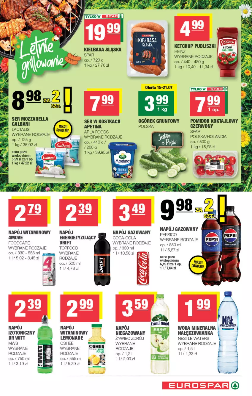 Gazetka promocyjna Spar - EuroSpar - ważna 15.07 do 26.07.2026 - strona 11 - produkty: Coca-Cola, Galbani, Grunt, Heinz, Ketchup, Kiełbasa, Kiełbasa śląska, Mozzarella, Nałęczowianka, Napój, Napój gazowany, Ogórek, Oshee, Pepsi, Pudliszki, Ser, Top, Woda, Woda mineralna