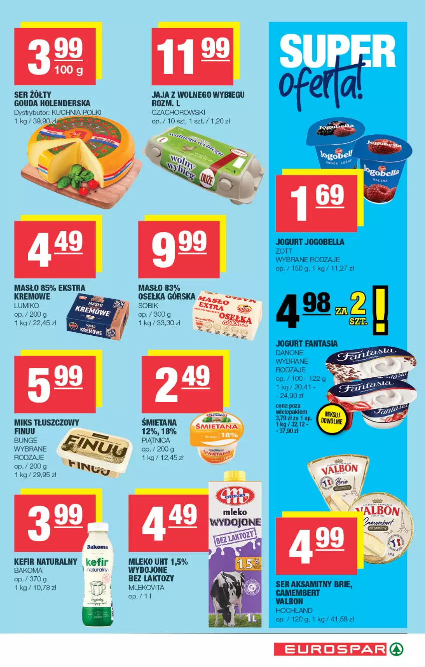 Gazetka promocyjna Spar - EuroSpar - ważna 15.07 do 26.07.2026 - strona 5 - produkty: Bakoma, Gouda, Jaja, Jaja z wolnego wybiegu, Kefir, Kefir naturalny, Kuchnia, Masło, Mleko, Mlekovita, Piątnica, Ser
