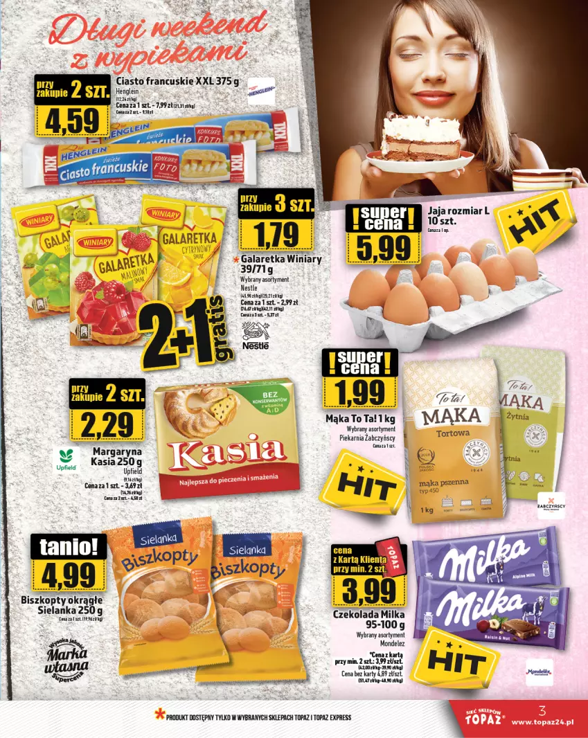 Gazetka promocyjna Topaz - Gazetka - ważna 08.08 do 14.08.2024 - strona 3 - produkty: Biszkopty, Ciasto francuskie, Czekolada, Gala, Galaretka, Jaja, Kasia, Mąka, Mąka pszenna, Margaryna, Milka, Top, Winiary