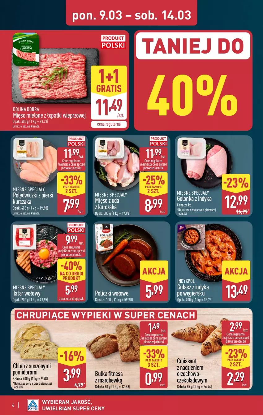 Gazetka promocyjna Aldi - Pełna oferta - ważna 09.03 do 14.03.2026 - strona 6 - produkty: Bułka, Bułka fitness, Chleb, Croissant, Golonka z indyka, Gra, Kurczak, Mięsne specjały, Mięso, Mięso mielone, Mięso mielone z łopatki wieprzowej, Policzki wołowe, Tatar wołowy