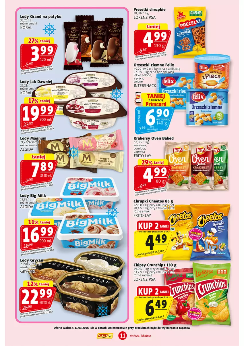 Gazetka promocyjna Prim Market - ważna 05.03 do 11.03.2026 - strona 11 - produkty: Algida, BIC, Big Milk, Cheetos, Chipsy, Chrupki, Crunchips, Felix, Krakersy, LG, Lody, Lorenz, Orzeszki, Orzeszki ziemne, Papryka, Piec, Precelki, Warzywa