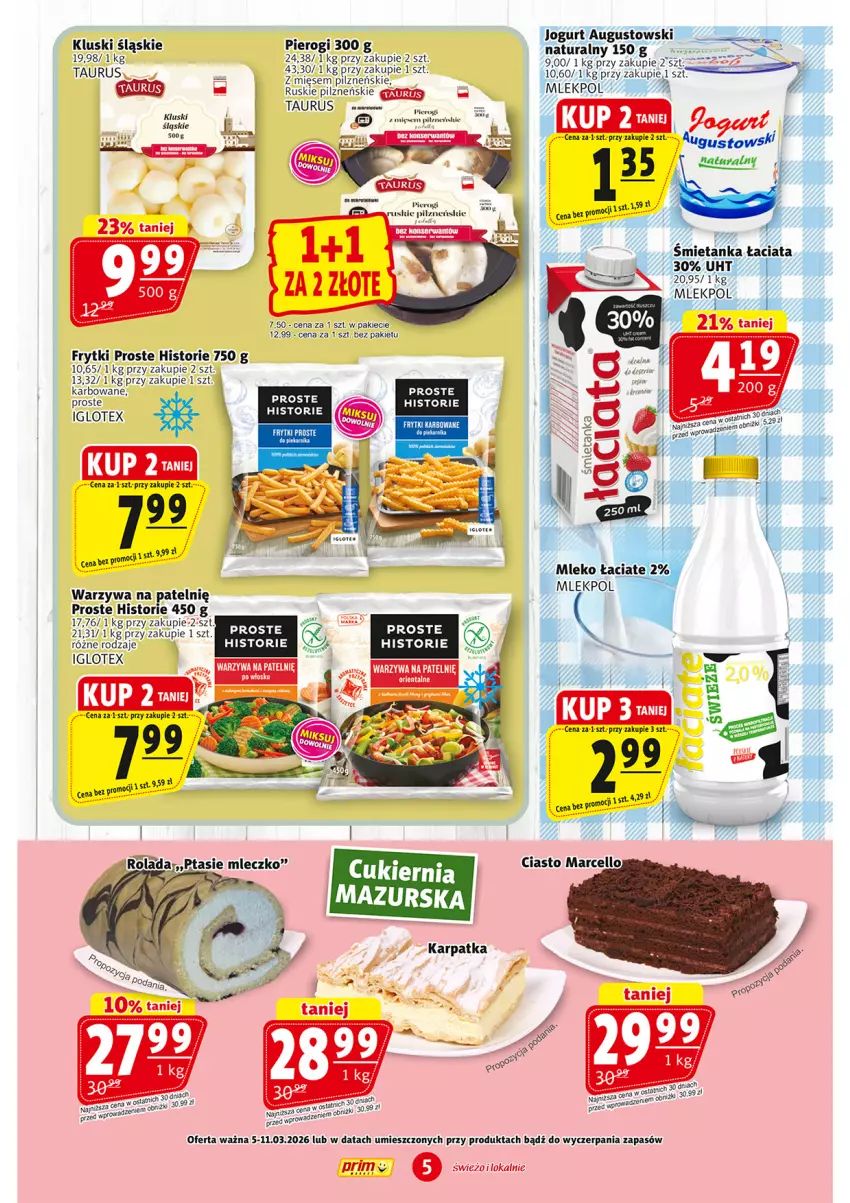 Gazetka promocyjna Prim Market - ważna 05.03 do 11.03.2026 - strona 5 - produkty: Frytki, Jogurt, Mleko, Pierogi, Warzywa