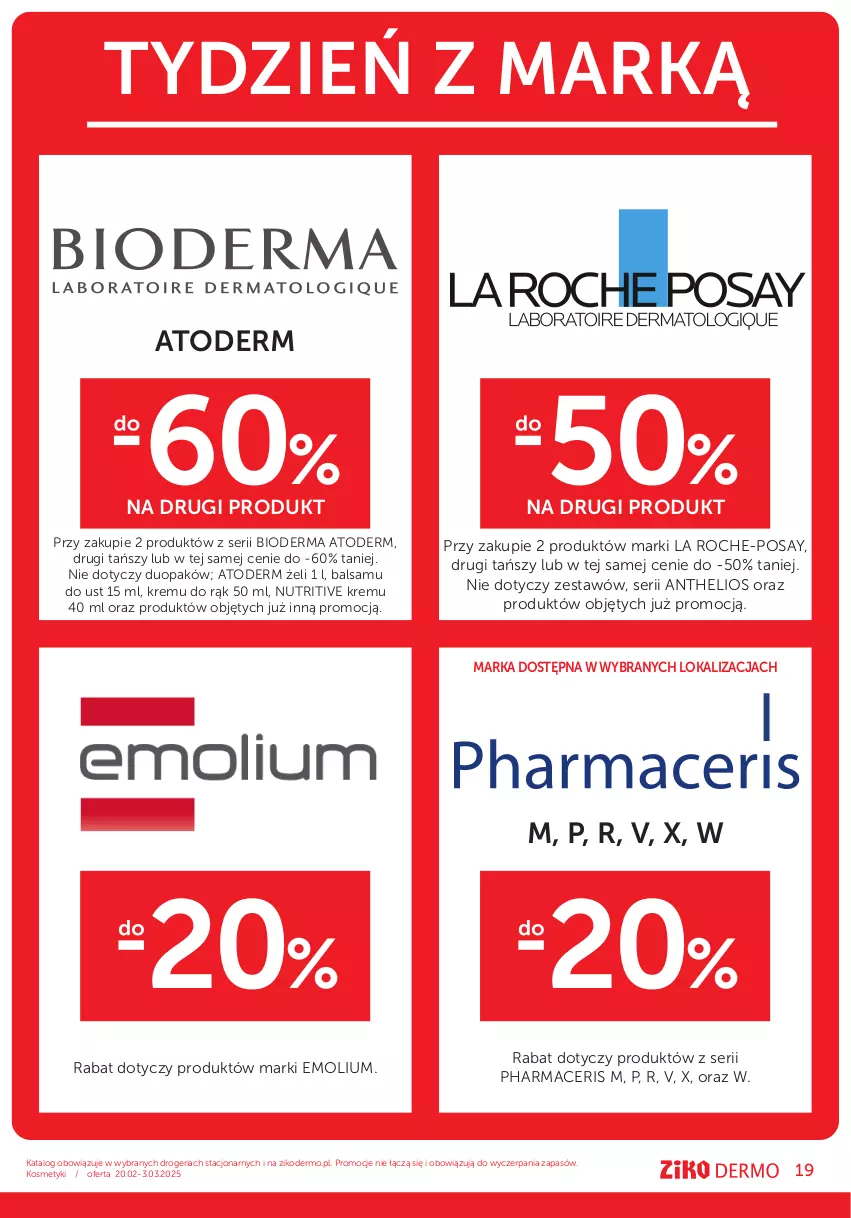 Gazetka promocyjna Ziko - Gazetka Ziko Dermo - ważna 20.02 do 03.03.2025 - strona 19 - produkty: Acer, Atoderm, Bioderma, Emolium, Helio, La Roche-Posay, Pharmaceris, Ser