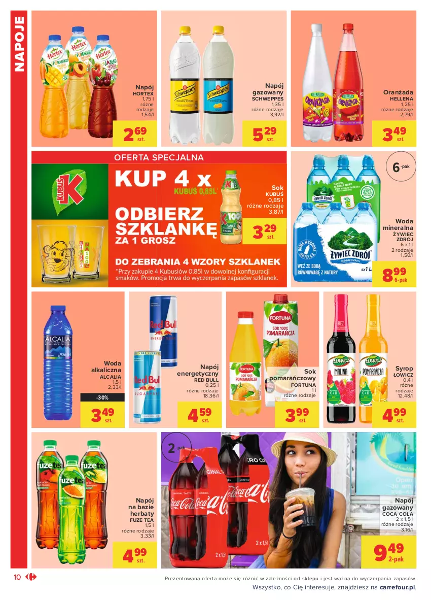 Gazetka promocyjna Carrefour - Gazetka Market - ważna 17.05 do 29.05.2021 - strona 10 - produkty: Coca-Cola, Fortuna, Hellena, Hortex, Kubuś, Napój, Napój energetyczny, Napój gazowany, Napoje, Oranżada, Red Bull, Schweppes, Sok, Sok pomarańczowy, Syrop, Woda, Woda mineralna