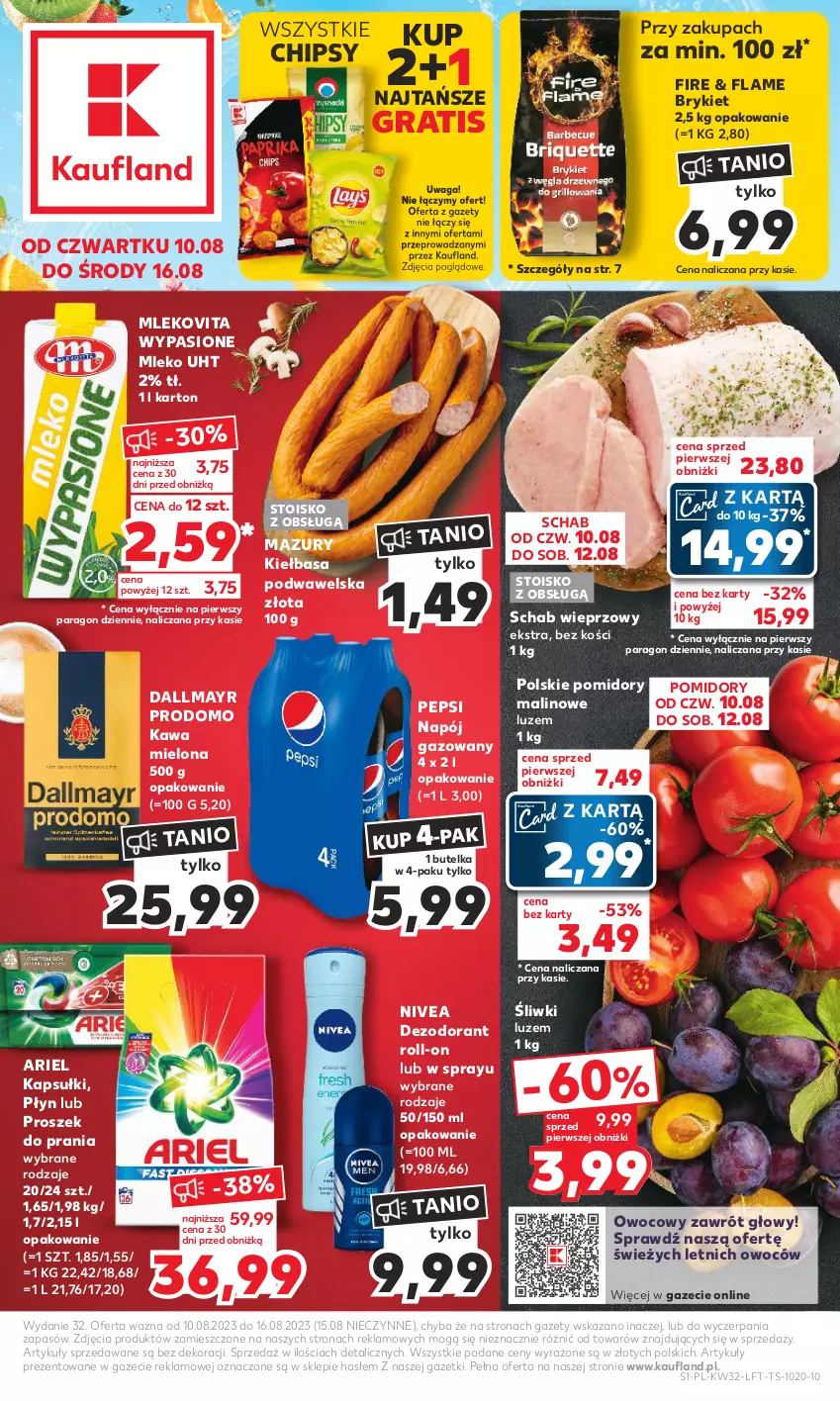 Gazetka promocyjna Kaufland - Gazetka tygodnia - ważna 10.08 do 16.08.2023 - strona 1 - produkty: Ariel, Chipsy, Dallmayr, Dezodorant, Gra, Kawa, Kawa mielona, Kiełbasa, Kiełbasa podwawelska, Mleko, Mlekovita, Napój, Napój gazowany, Nivea, Pepsi, Pomidory, Proszek do prania, Schab wieprzowy, Waga, Wawel