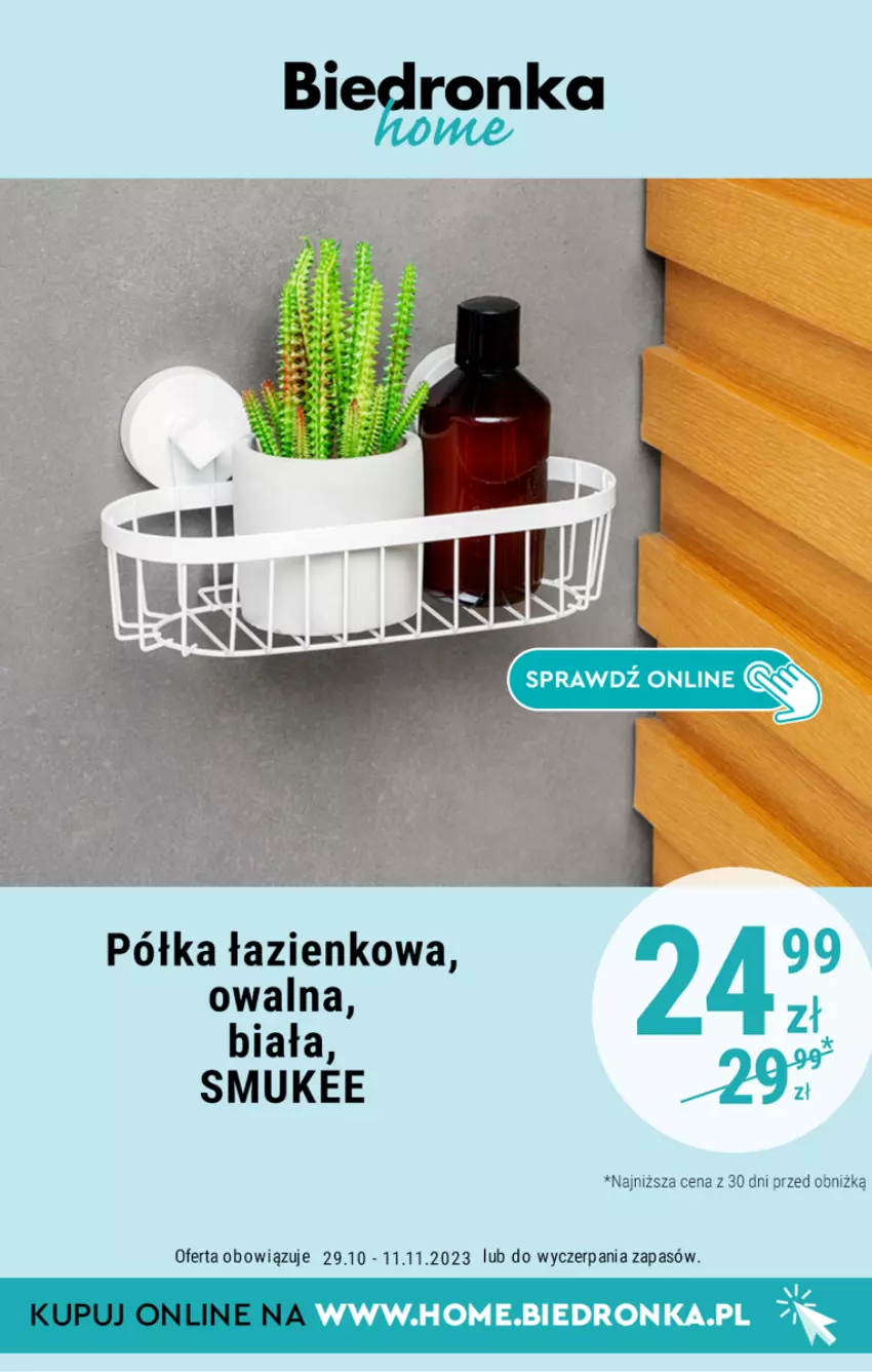 Gazetka promocyjna Biedronka - Biedronka Home - Gazetka - Biedronka.pl - ważna 29.10 do 11.11.2023 - strona 8 - produkty: Półka, Półka łazienkowa