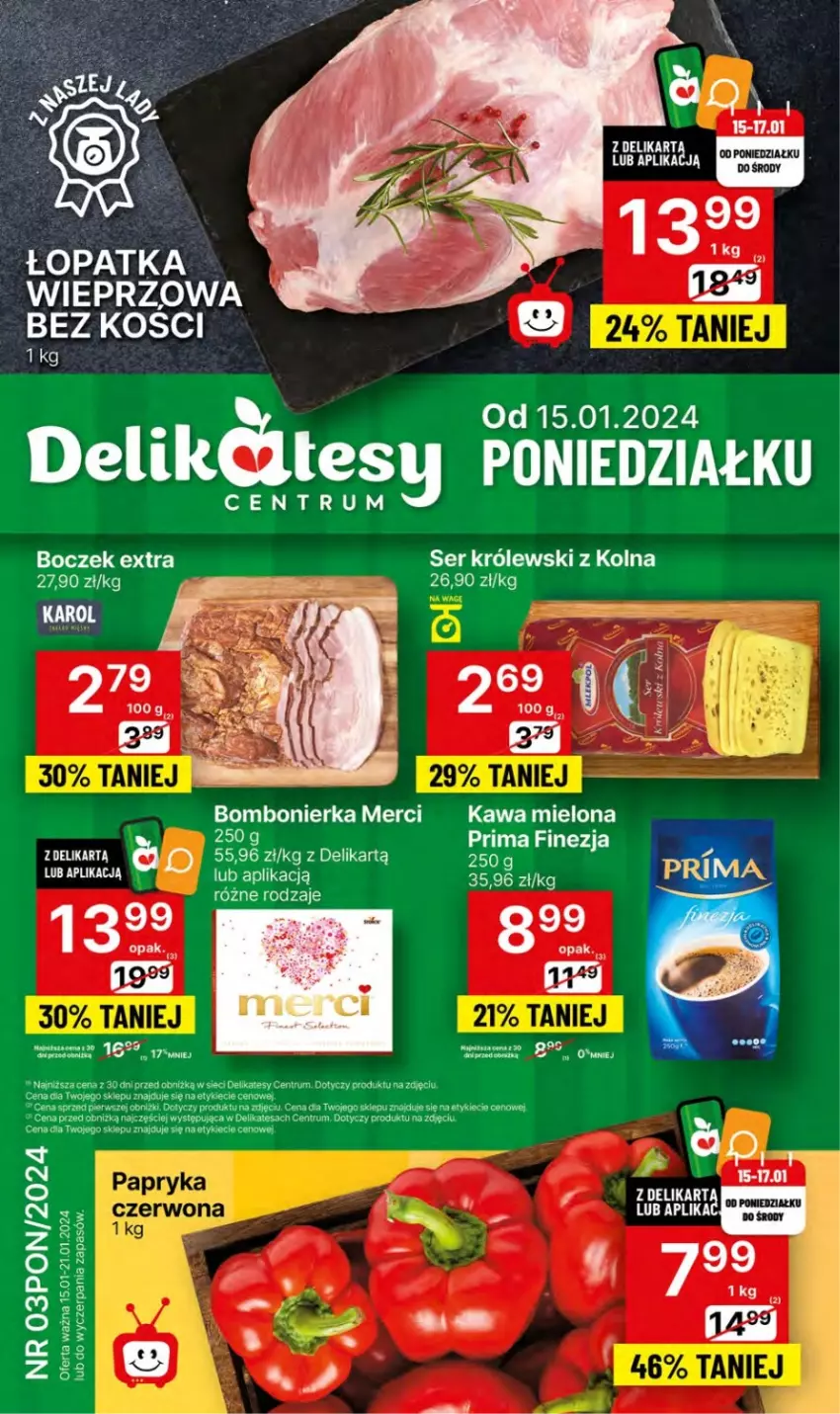 Gazetka promocyjna Delikatesy Centrum - NOWA GAZETKA Delikatesy Centrum od 15 stycznia! 15-21.01.2024 - ważna 15.01 do 21.01.2024 - strona 1 - produkty: Boczek, Kawa, Kawa mielona, Królewski, Merci, Prima, Rum, Ser