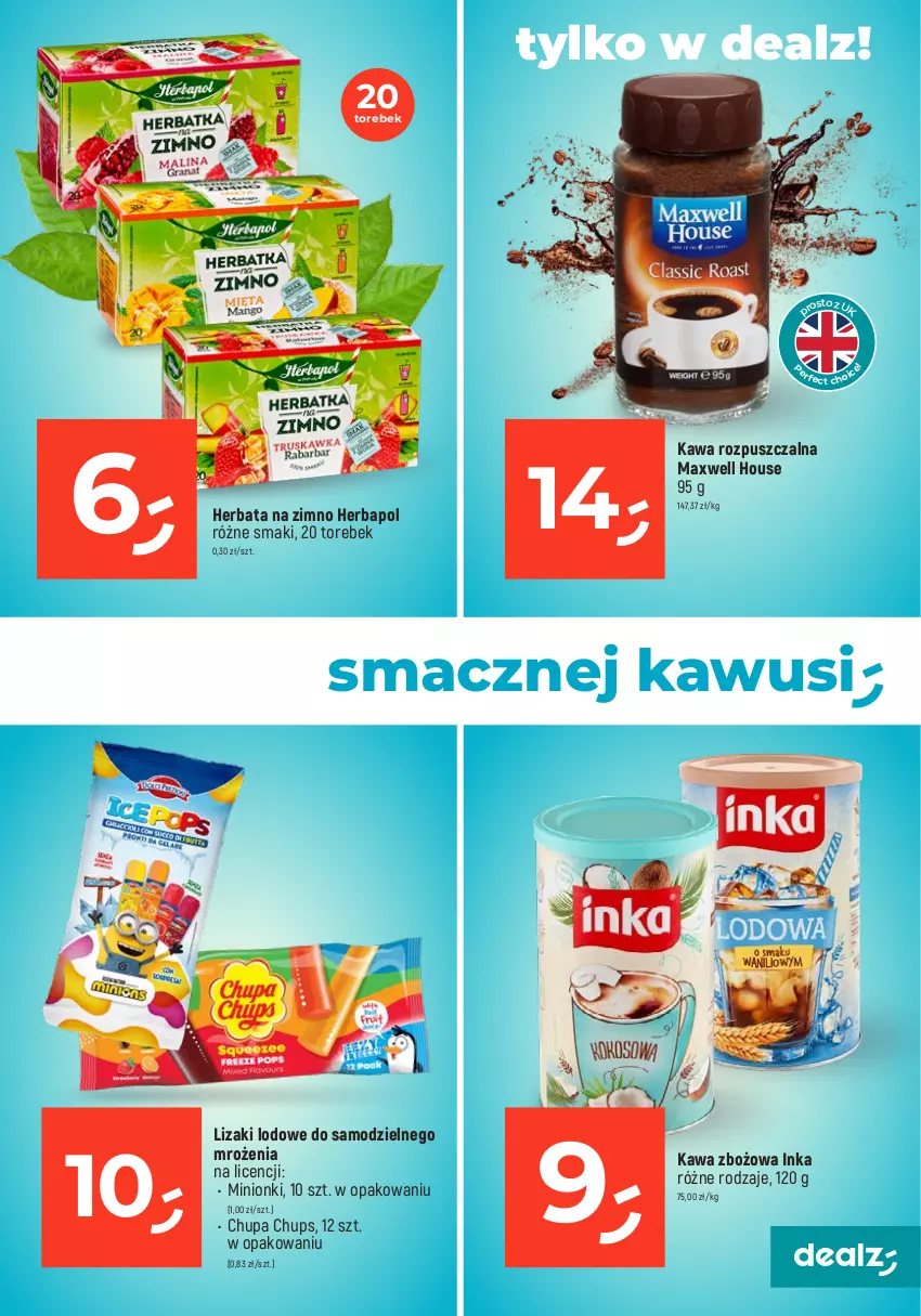 Gazetka promocyjna Dealz - MAKE A DEALZ - ważna 27.04 do 03.05.2023 - strona 3 - produkty: Chupa Chups, Herbapol, Herbata, Inka, Kawa, Kawa rozpuszczalna, Kawa zbożowa, Lizaki