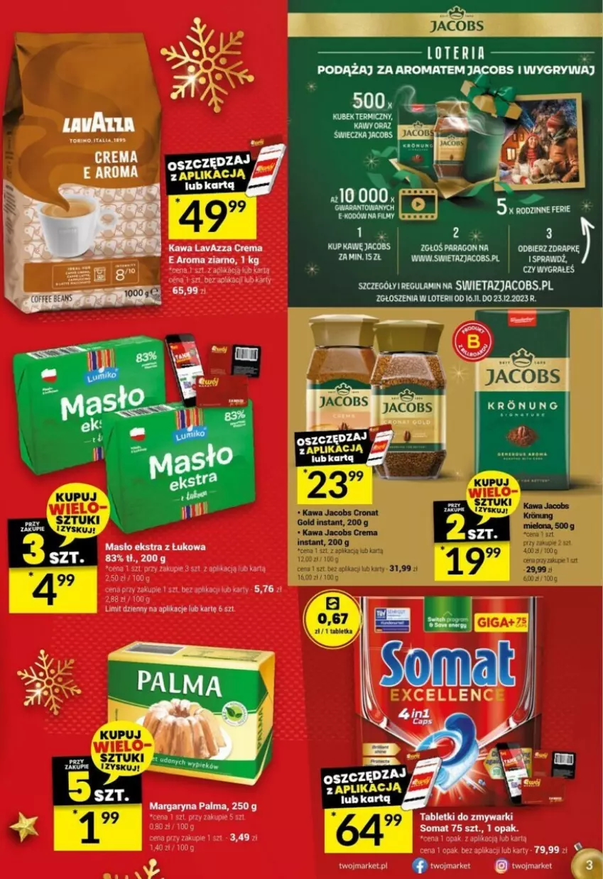 Gazetka promocyjna Twoj Market - ważna 13.12 do 19.12.2023 - strona 23 - produkty: Jacobs, Kawa, Lavazza, Margaryna, Palma, Somat