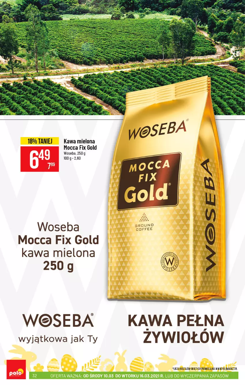 Gazetka promocyjna PoloMarket - Gazetka promocyjna  r - ważna 10.03 do 16.03.2021 - strona 32 - produkty: Kawa, Kawa mielona, Mocca Fix Gold, Woseba