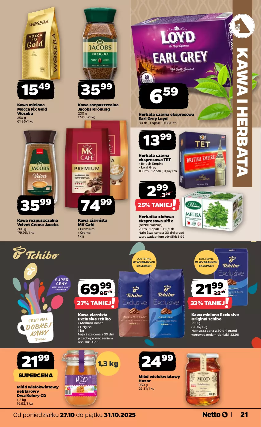 Gazetka promocyjna Netto - Od Poniedziałku - ważna 27.10 do 31.10.2025 - strona 21 - produkty: Brit, Earl Grey, Gin, Herbata, Herbata czarna, Jacobs, Jacobs Krönung, Kawa, Kawa mielona, Kawa rozpuszczalna, Kawa ziarnista, Loyd, Miód, Mocca Fix Gold, Nektar, Tchibo, Velvet, Woseba