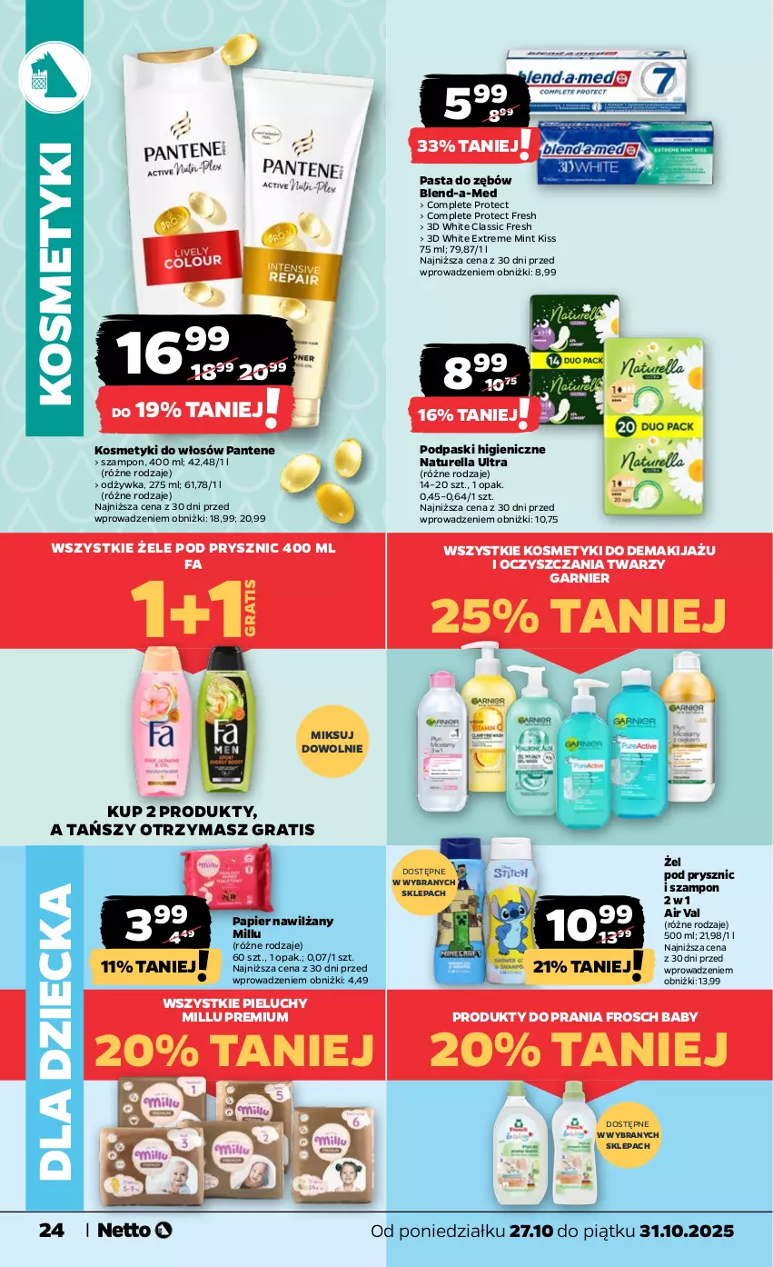 Gazetka promocyjna Netto - Od Poniedziałku - ważna 27.10 do 31.10.2025 - strona 24 - produkty: Blend-a-Med, Fa, Frosch, Garnier, Gra, Makijaż, Naturell, Naturella, Odżywka, Pantene, Papier, Pasta do zębów, Pieluchy, Podpaski, Szampon