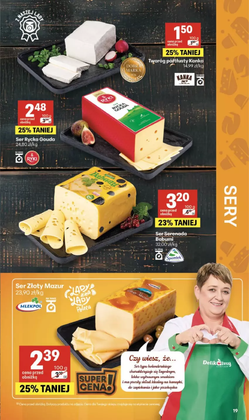 Gazetka promocyjna Delikatesy Centrum - Franczyza DC13 Czwartek - ważna 26.03 do 01.04.2026 - strona 19 - produkty: Gouda, Ser, Złoty Mazur