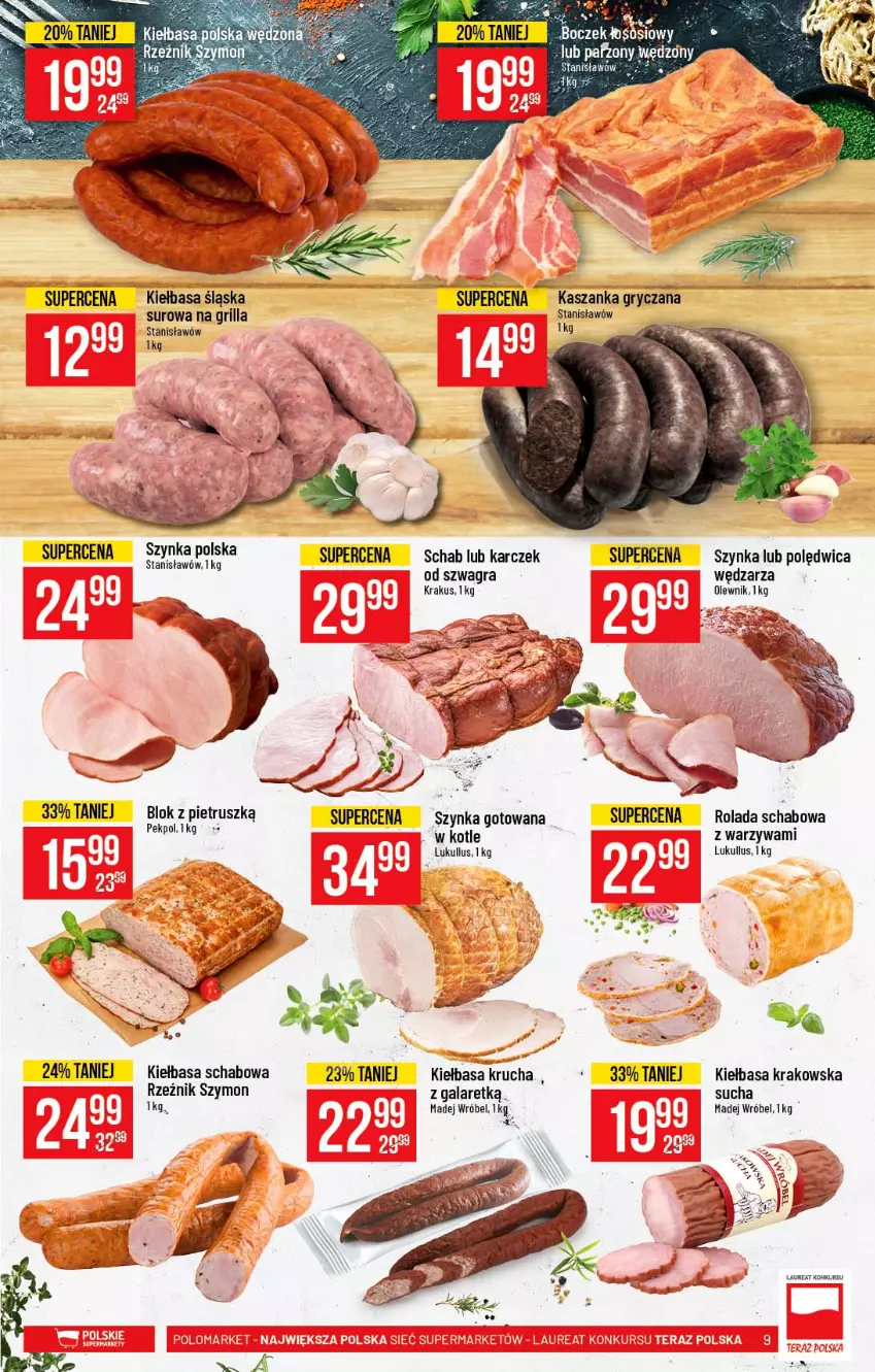 Gazetka promocyjna PoloMarket - Gazetka promocyjna  r - ważna 12.05 do 18.05.2021 - strona 9 - produkty: Gala, Gra, Grill, Gry, Kasza, Kaszanka, Kiełbasa, Kiełbasa krakowska, Kiełbasa krucha, Kiełbasa schabowa, Kiełbasa śląska, Krakus, Laur, Madej Wróbel, Olewnik, Pekpol, Polędwica, Rolada, Szynka, Warzywa