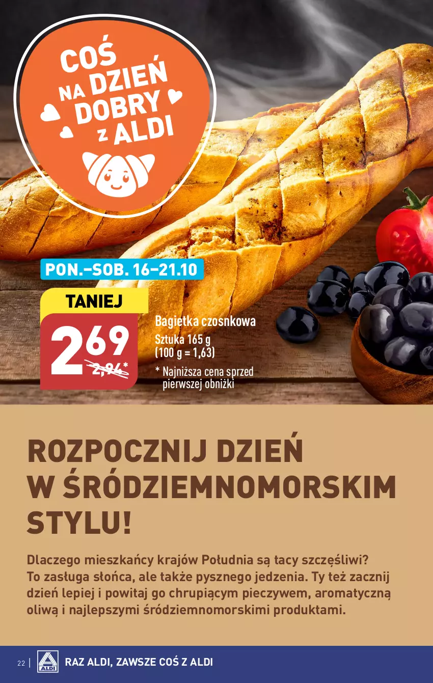 Gazetka promocyjna Aldi - Pełna oferta - ważna 16.10 do 21.10.2023 - strona 22 - produkty: Bagietka, Bagietka czosnkowa, Piec