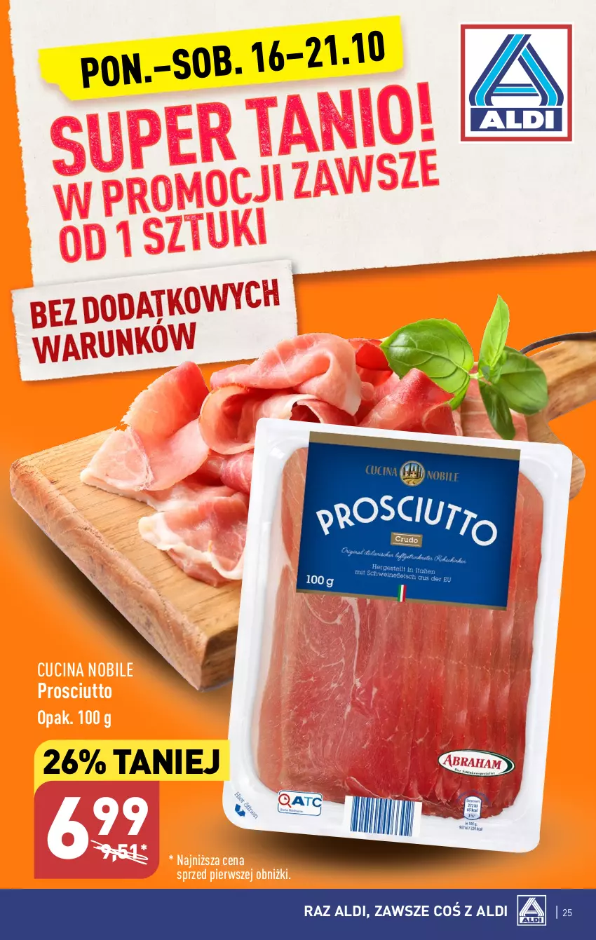 Gazetka promocyjna Aldi - Pełna oferta - ważna 16.10 do 21.10.2023 - strona 25 - produkty: Prosciutto