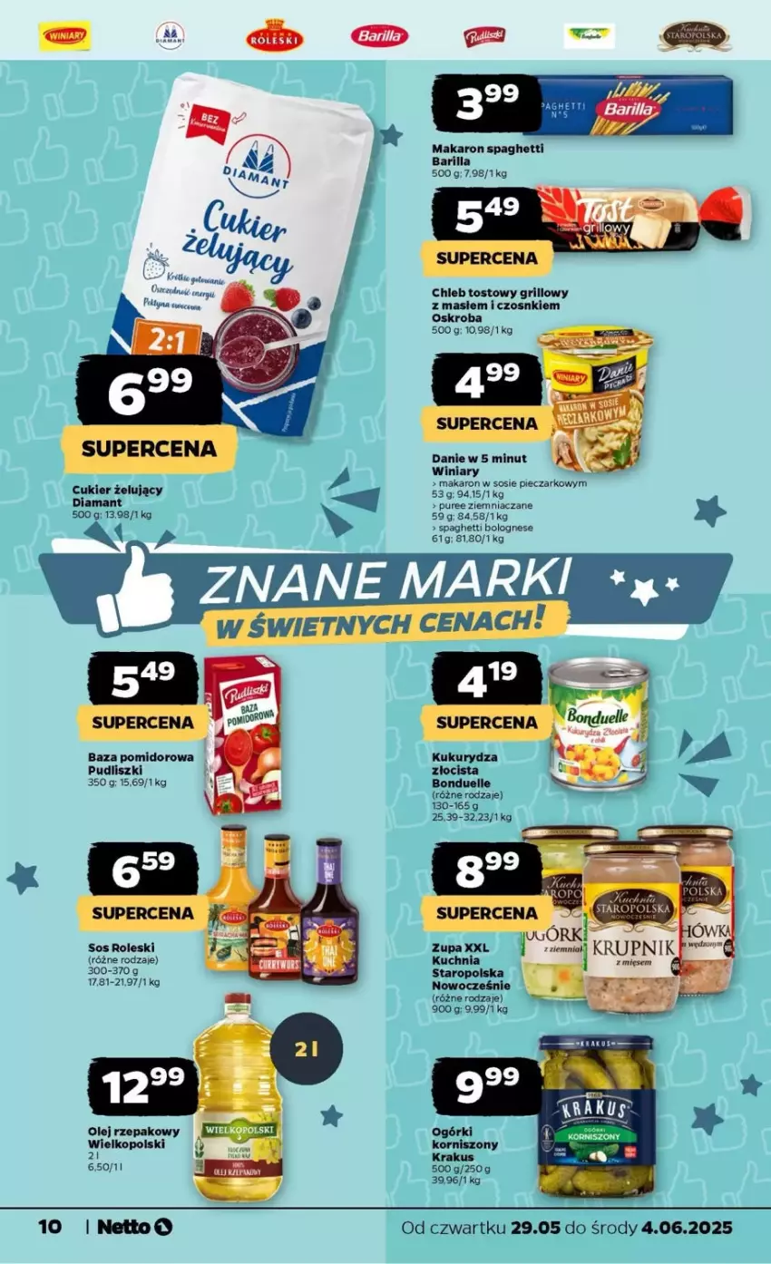 Gazetka promocyjna Netto - ważna 29.05 do 04.06.2025 - strona 2 - produkty: Barilla, Bonduelle, Chleb, Chleb tostowy, Cukier, Diamant, Gin, Grill, Korniszony, Krakus, Kuchnia, Kukurydza, Makaron, Olej, Olej rzepakowy, Piec, Pudliszki, Pur, Sos, Spaghetti, Winiary, Zupa
