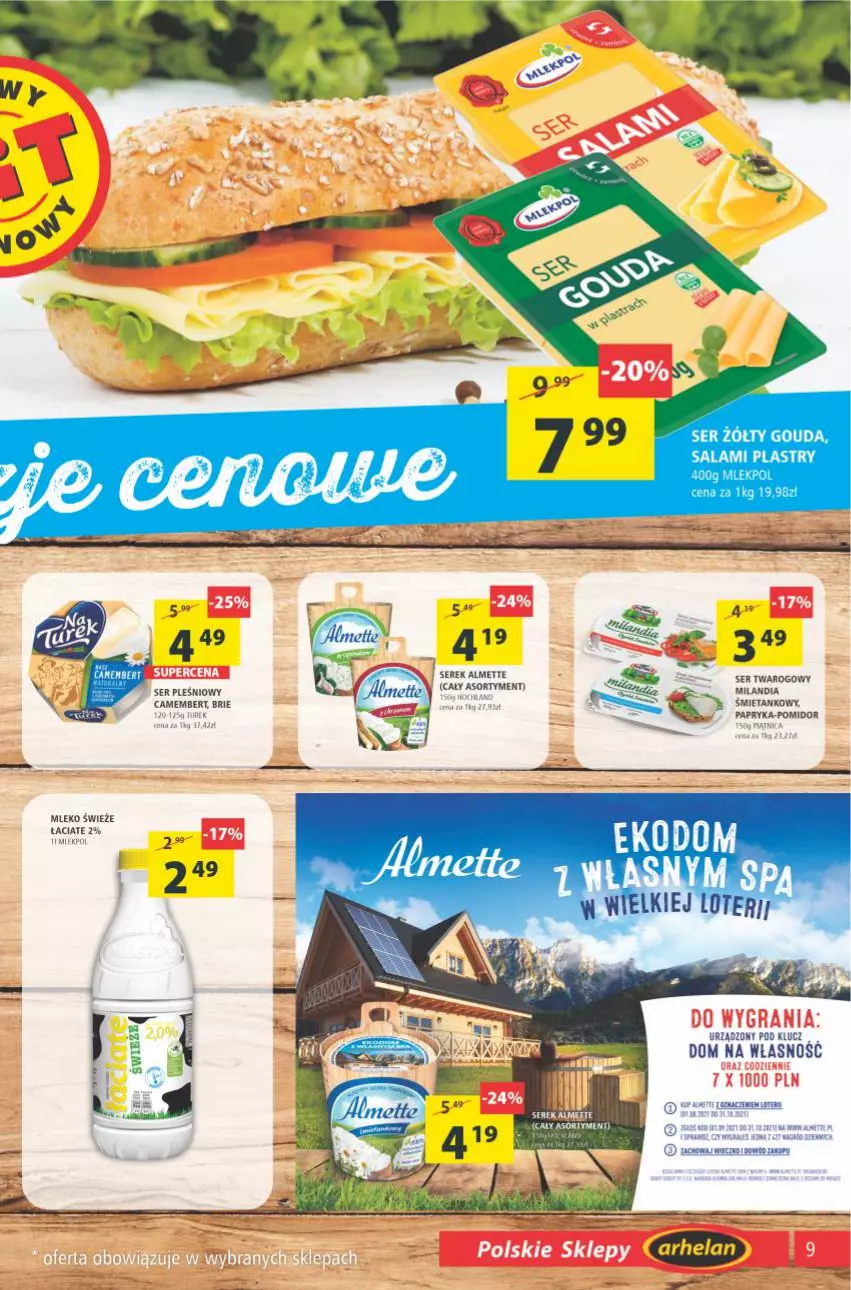 Gazetka promocyjna Arhelan - Gazetka - ważna 10.09 do 19.09.2021 - strona 9 - produkty: Almette, Brie, Camembert, Gouda, Mleko, Papryka, Salami, Ser, Ser pleśniowy, Ser twarogowy, Serek