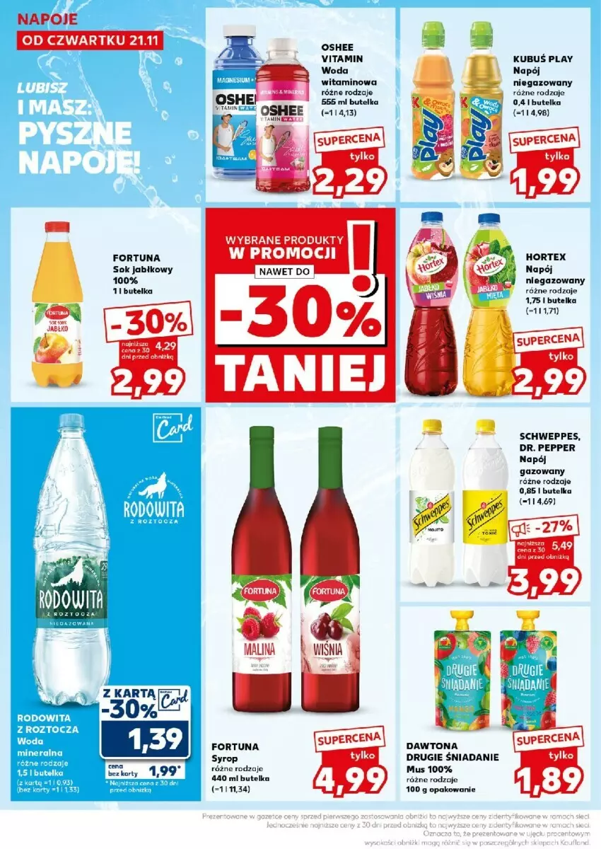 Gazetka promocyjna Kaufland - ważna 25.11 do 27.11.2024 - strona 28 - produkty: Dawtona, Fortuna, Hortex, Kubuś, Mus, Napój, Napój gazowany, Napój niegazowany, Oshee, Schweppes, Sok, Sok jabłkowy, Syrop, Woda