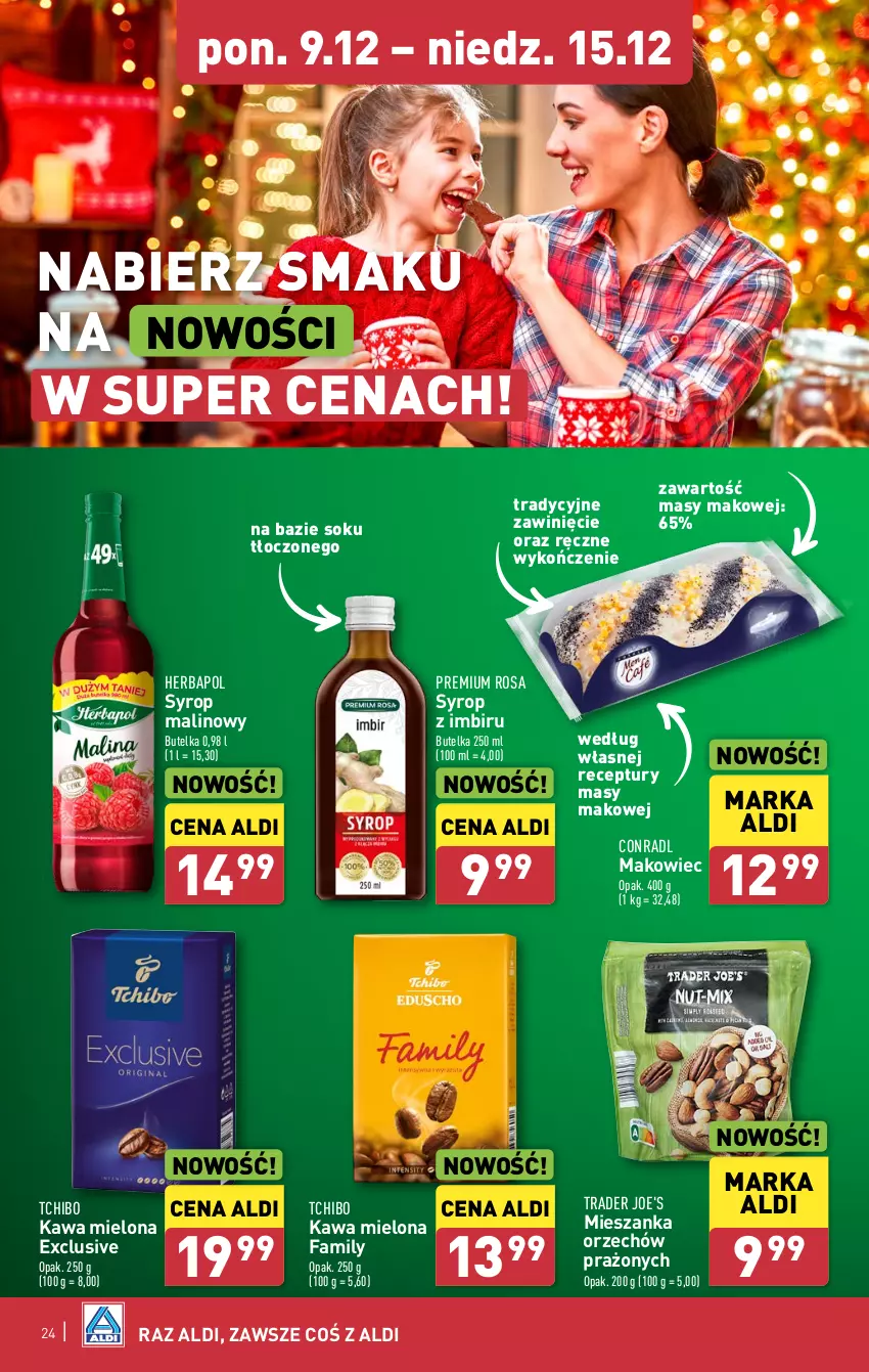 Gazetka promocyjna Aldi - Pełna oferta - ważna 09.12 do 15.12.2024 - strona 24 - produkty: Fa, Herbapol, Imbir, Kawa, Kawa mielona, Makowiec, Sok, Syrop, Tchibo