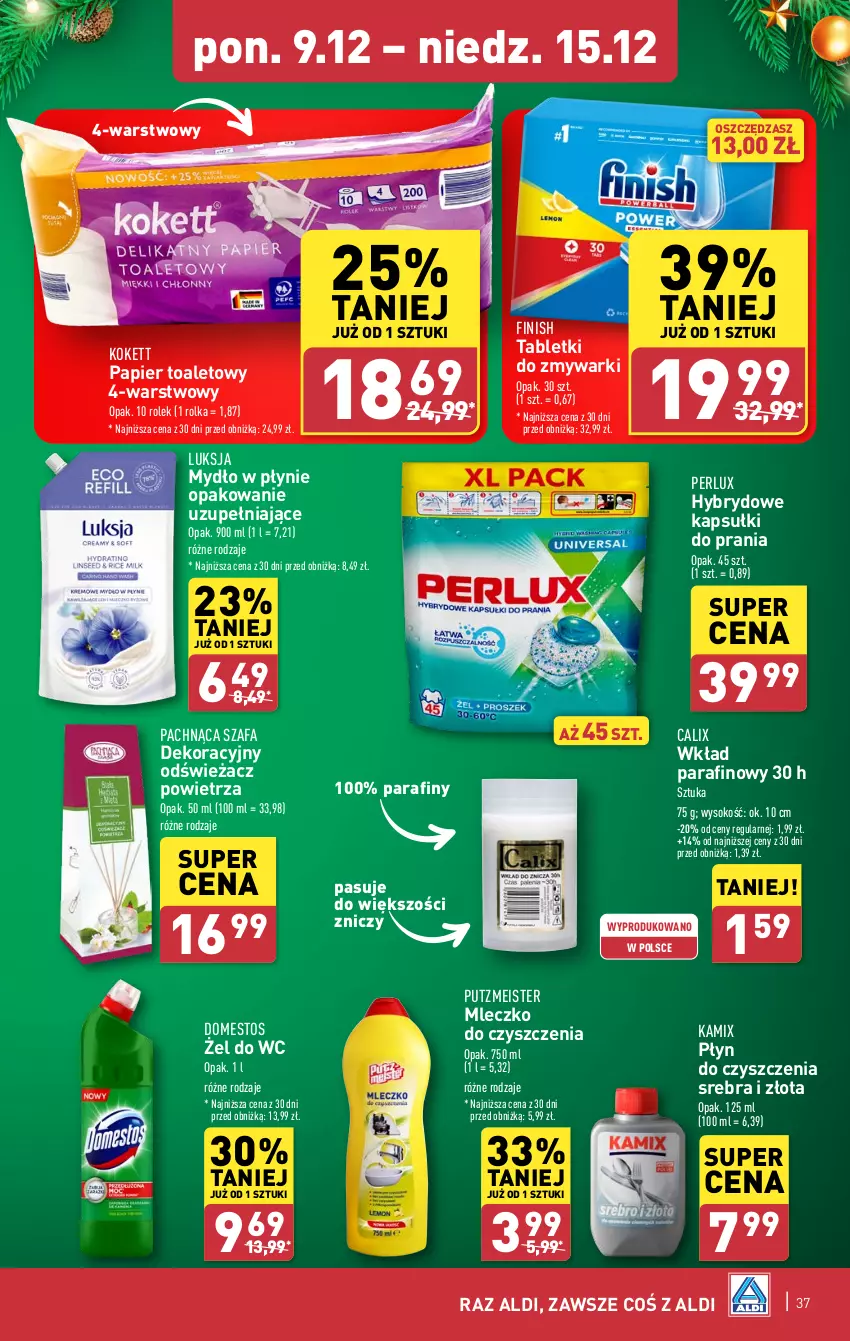 Gazetka promocyjna Aldi - Pełna oferta - ważna 09.12 do 15.12.2024 - strona 37 - produkty: Domestos, Fa, Finish, Kapsułki do prania, Luksja, Mleczko, Mydło, Mydło w płynie, Odświeżacz powietrza, Papier, Papier toaletowy, Putzmeister, Sok, Szafa, Tablet, Tabletki do zmywarki, Zmywarki, Znicz