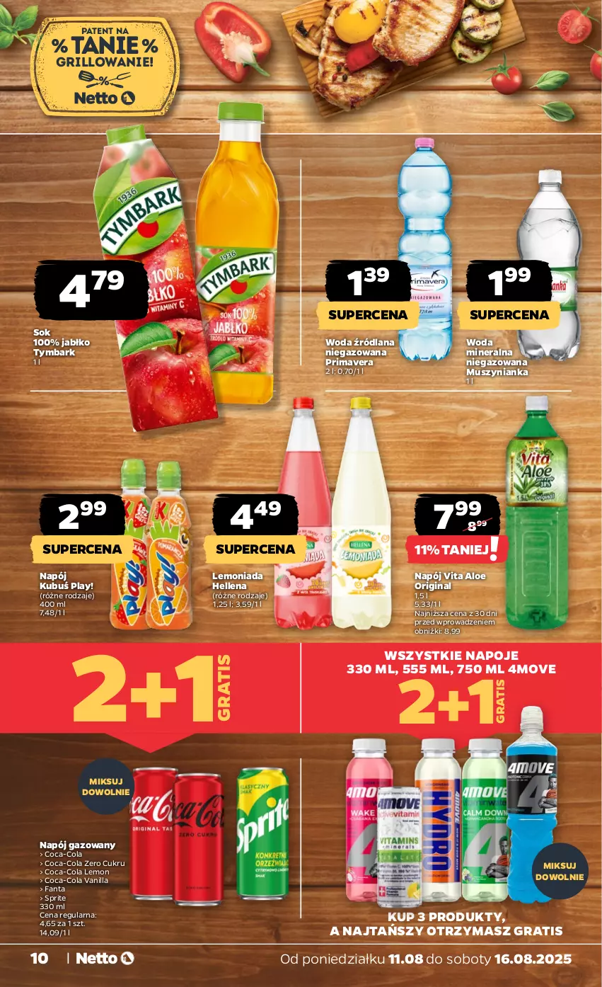 Gazetka promocyjna Netto - Od Poniedziałku - ważna 11.08 do 16.08.2025 - strona 10 - produkty: Coca-Cola, Fa, Fanta, Gin, Gra, Grill, Hellena, Kubuś, LANA, Lemoniada, Mus, Muszynianka, Napój, Napój gazowany, Napoje, Prima, Primavera, Sok, Sprite, Tymbark, Woda, Woda mineralna