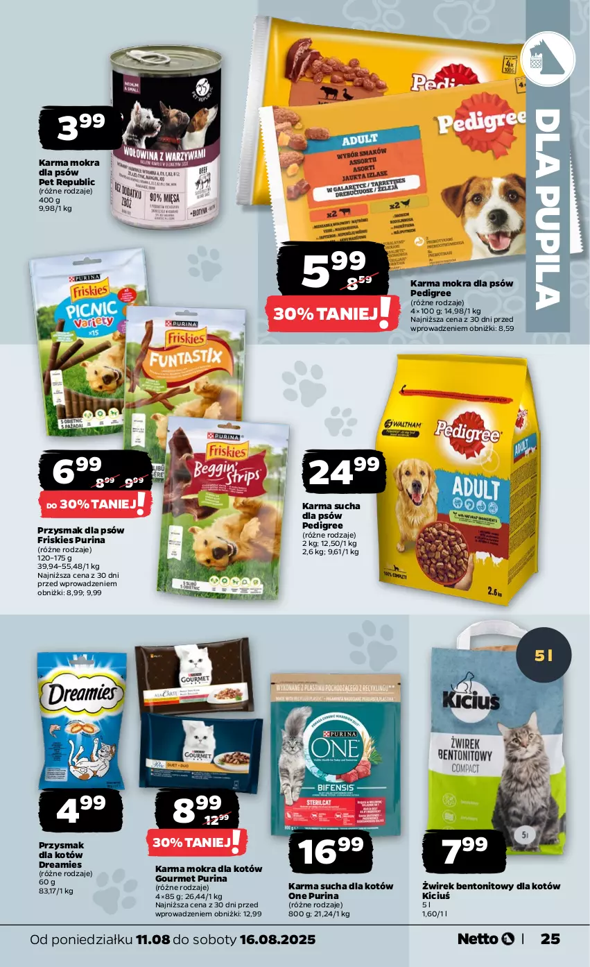 Gazetka promocyjna Netto - Od Poniedziałku - ważna 11.08 do 16.08.2025 - strona 25 - produkty: Friskies, Karma mokra dla kotów, Pedigree, Pur, Purina