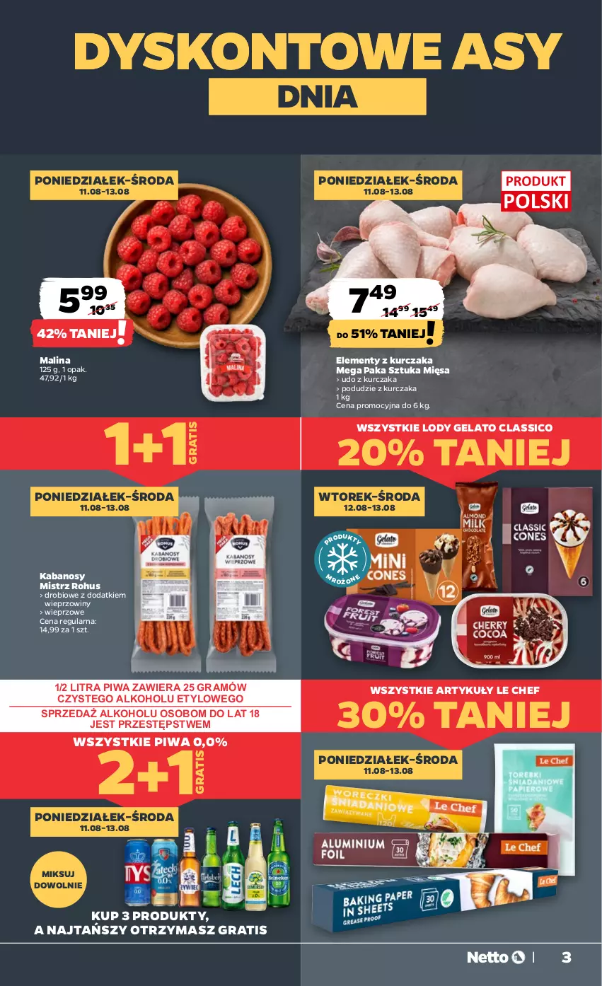 Gazetka promocyjna Netto - Od Poniedziałku - ważna 11.08 do 16.08.2025 - strona 3 - produkty: Gra, Kabanos, Kurczak, Lody, Piwa, Podudzie z kurczaka, Udo z kurczaka