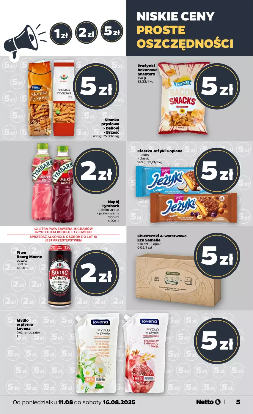 Gazetka promocyjna Netto - Od Poniedziałku - ważna 11.08 do 16.08.2025 - strona 5 - produkty: Arbuz, Beko, Chusteczki, Ciastka, Dell, Goplana, Gra, Jeżyki, Kokos, LANA, Lovi, Mydło, Napój, Piwa, Piwo, Tymbark