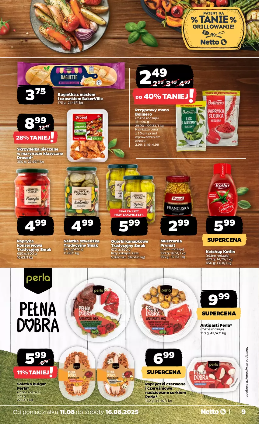 Gazetka promocyjna Netto - Od Poniedziałku - ważna 11.08 do 16.08.2025 - strona 9 - produkty: Bagietka, Bulgur, Grill, Ketchup, Kotlin, LG, Mus, Musztarda, Papryka, Piec, Prymat, Przyprawy, Sałat, Sałatka, Ser, Skrzydełka pieczone