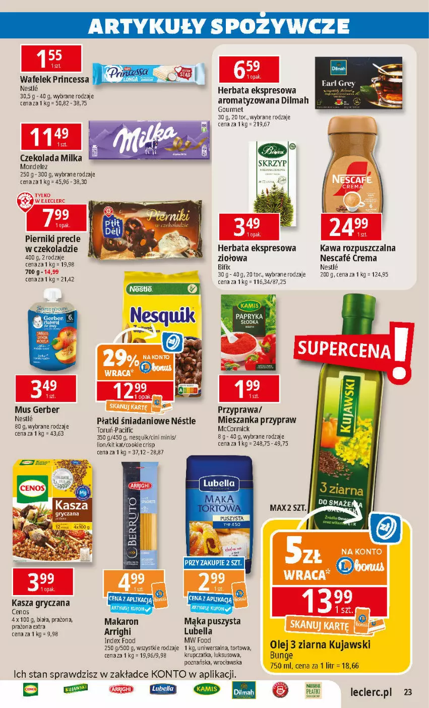 Gazetka promocyjna E Leclerc - ważna 11.02 do 22.02.2025 - strona 23 - produkty: Bell, Bella, Cenos, Cif, Cini Minis, Czekolada, Danio, Dilmah, Gerber, Gry, Herbata, Kasza, Kasza gryczana, Kawa, Kawa rozpuszczalna, Kit Kat, Kujawski, Lion, Lubella, Mąka, Makaron, Milka, Mus, Olej, Piernik, Precle, Princessa, Wafelek