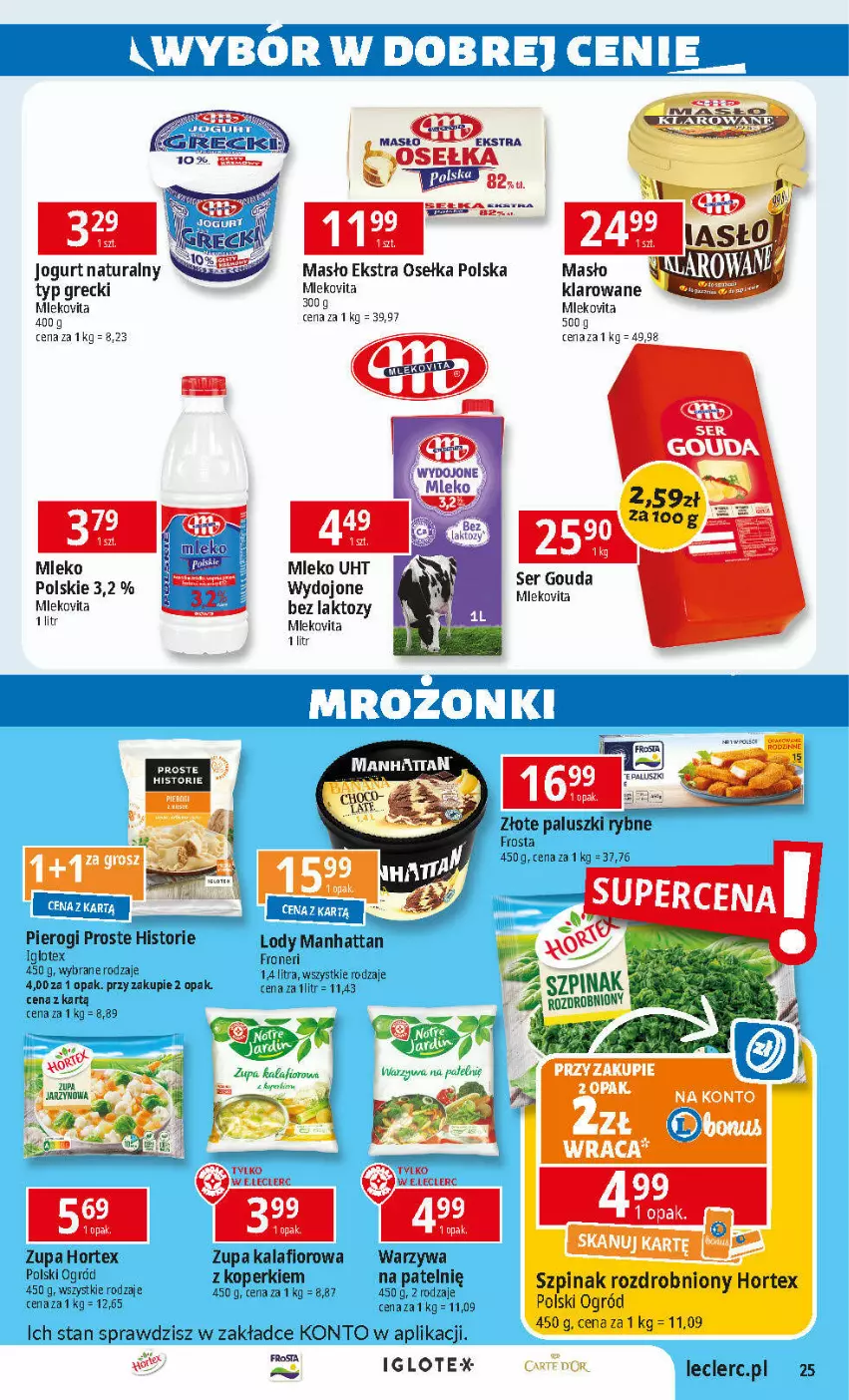 Gazetka promocyjna E Leclerc - ważna 11.02 do 22.02.2025 - strona 25 - produkty: Frosta, Jogurt, Jogurt naturalny, Kalafior, LG, Lody, Masło, Mleko, Mlekovita, Ogród, Paluszki rybne, Pierogi, Warzywa, Zupa