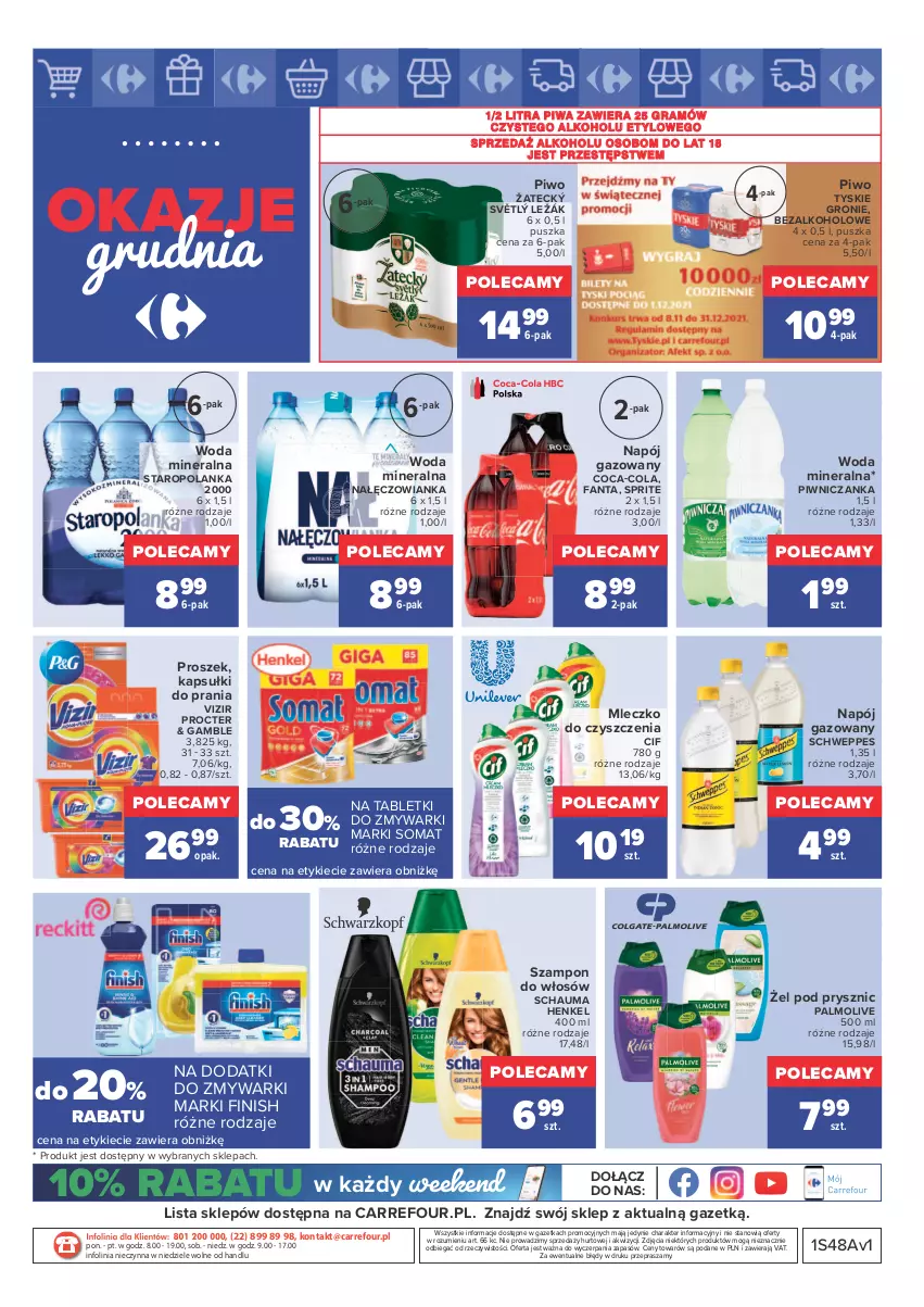 Gazetka promocyjna Carrefour - Gazetka Market Okazje grudnia - ważna 01.12 do 31.12.2021 - strona 5 - produkty: Cif, Coca-Cola, Fa, Fanta, Finish, Gra, Kapsułki do prania, Mleczko, Nałęczowianka, Napój, Napój gazowany, O nas, Palmolive, Piwa, Piwo, Schauma, Schweppes, Somat, Sprite, Staropolanka, Szampon, Tablet, Tabletki do zmywarki, Tyskie, Vizir, Woda, Woda mineralna, Zmywarki