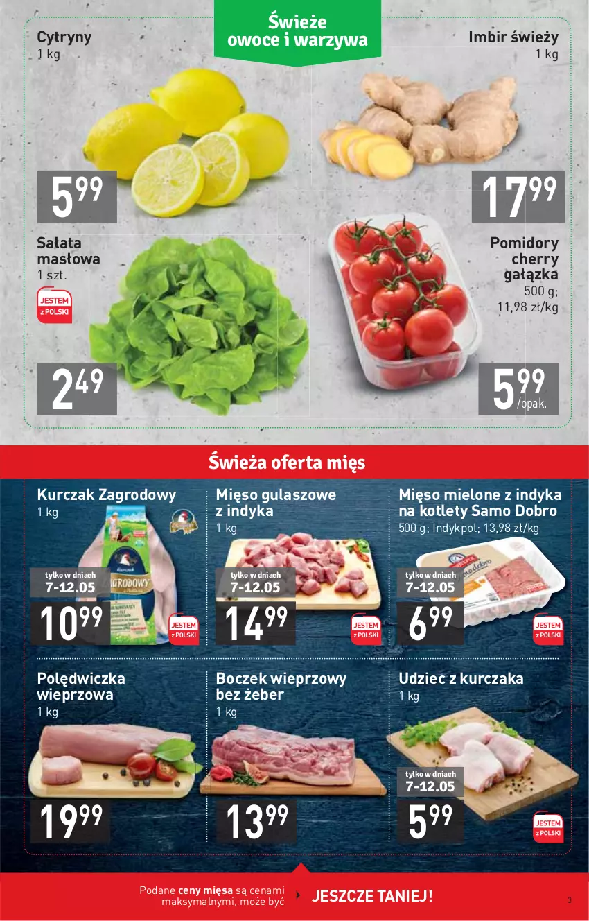 Gazetka promocyjna Stokrotka - Market - ważna 06.05 do 12.05.2021 - strona 3 - produkty: Boczek, Boczek wieprzowy, Cytryny, Imbir, Kotlet, Kurczak, Masło, Mięso, Mięso mielone, Polędwiczka wieprzowa, Pomidory, Sałat, Sałata masłowa