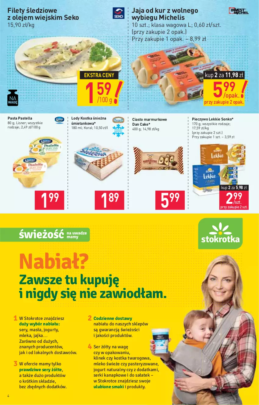 Gazetka promocyjna Stokrotka - Market - ważna 06.05 do 12.05.2021 - strona 4 - produkty: Dan Cake, Jaja, Lisner, Lody, Olej, Pastella, Piec, Pieczywo, SEKO, Sonko