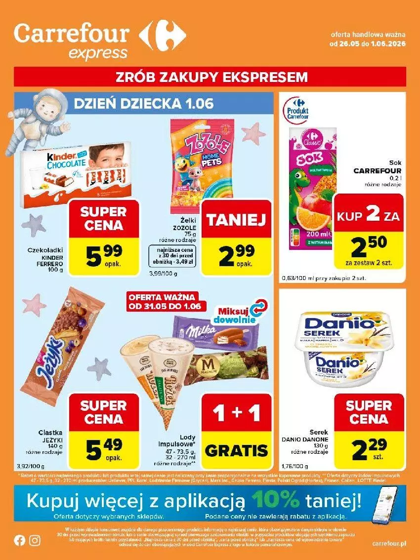Gazetka promocyjna Carrefour - Gazetka Express - ważna 26.05 do 01.06.2026 - strona 1 - produkty: Danio, Danone, Fa, Ferrero, Kinder, Lody, Ser, Serek, Sok