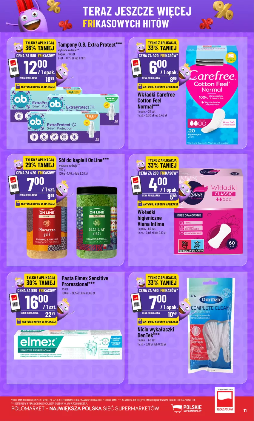 Gazetka promocyjna PoloMarket - Katalog Frikasy - ważna 23.09 do 29.09.2026 - strona 11 - produkty: Carefree, Elmex, Fa, Gin, Laur, Sok, Sól, Sól do kąpieli, Tampony, Wkładki