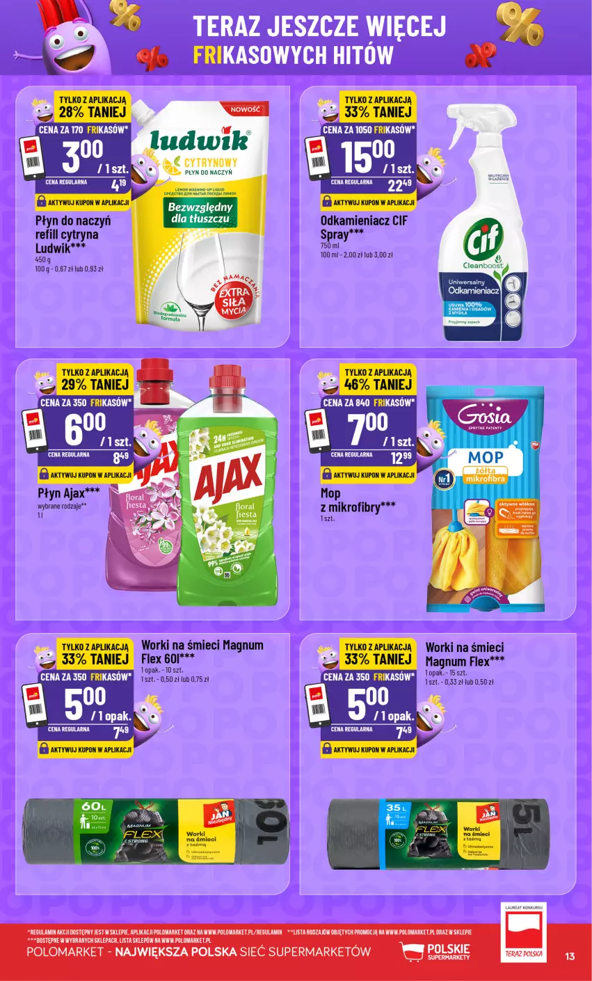Gazetka promocyjna PoloMarket - Katalog Frikasy - ważna 23.09 do 29.09.2026 - strona 13 - produkty: Ajax, Cif, Fa, Laur, Ludwik, Mop, Odkamieniacz, Por, Rama, Worki na śmiec, Worki na śmieci