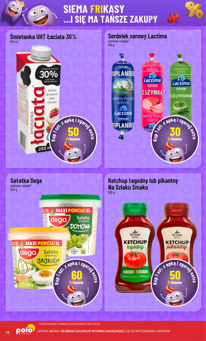 Gazetka promocyjna PoloMarket - Katalog Frikasy - ważna 23.09 do 29.09.2026 - strona 14 - produkty: Dega, Fa, Ketchup, Sałat, Sałatka, Ser, Top