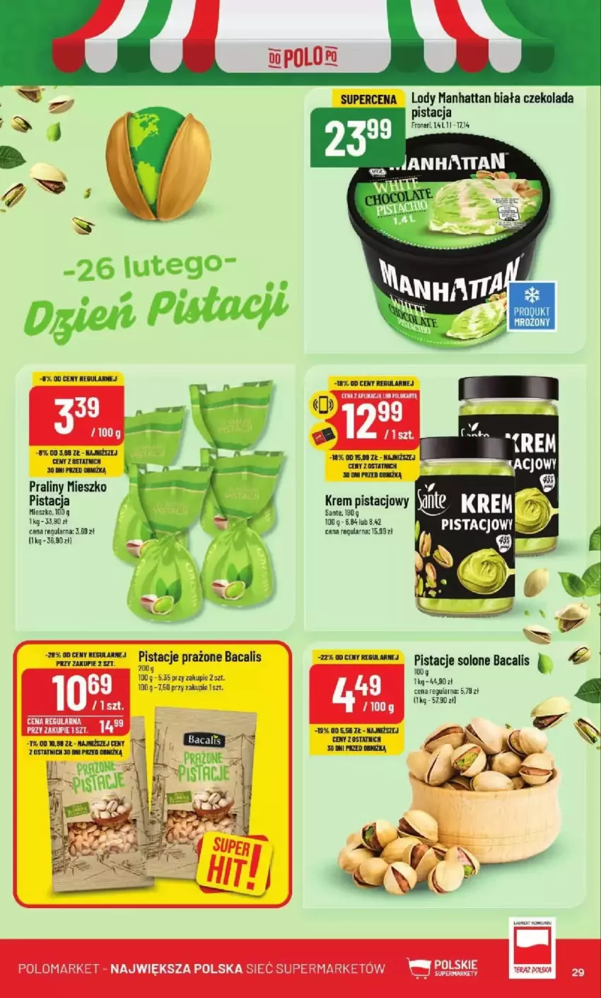 Gazetka promocyjna PoloMarket - ważna 26.02 do 04.03.2025 - strona 22 - produkty: Czekolada, Inka, Krem pistacjowy, Lody, Pistacje, Praliny, Sante, Tera