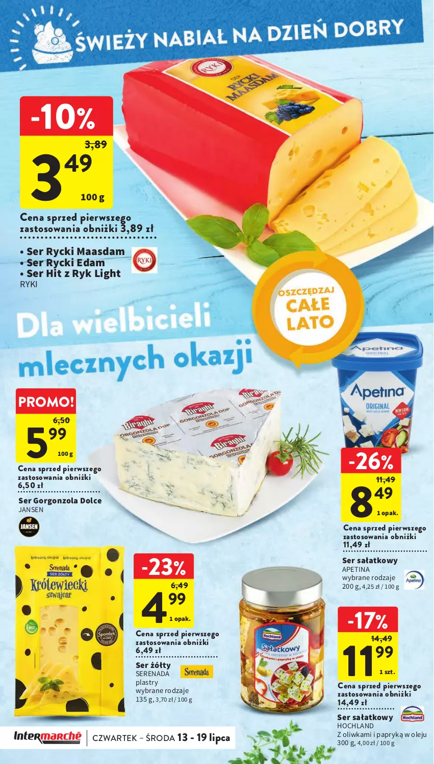 Gazetka promocyjna Intermarche - Gazetka Intermarche - ważna 13.07 do 19.07.2023 - strona 18 - produkty: Edam, Gorgonzola, Hochland, Maasdam, Olej, Rycki Edam, Sałat, Ser