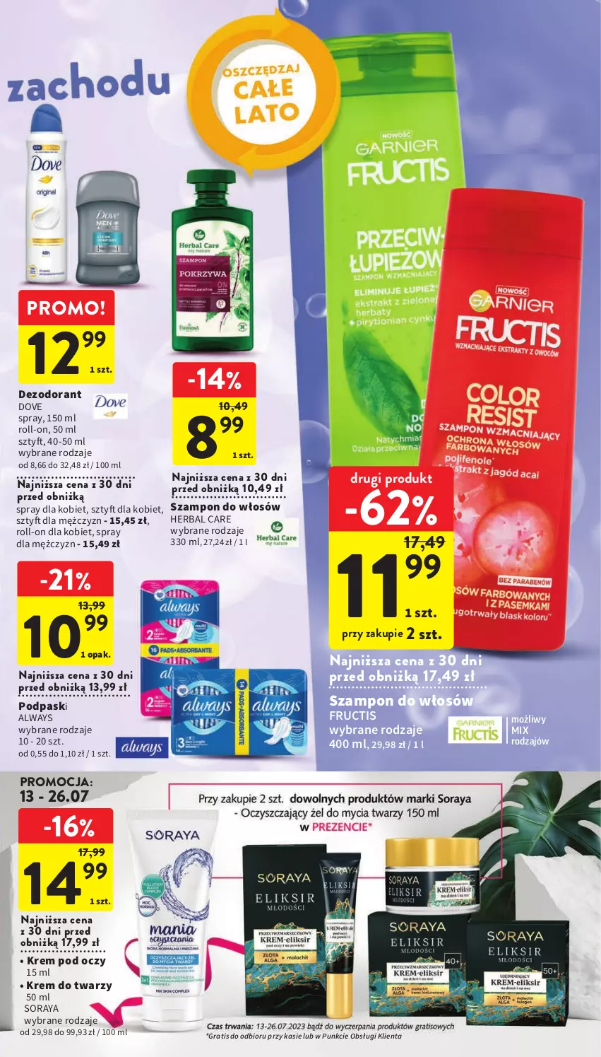 Gazetka promocyjna Intermarche - Gazetka Intermarche - ważna 13.07 do 19.07.2023 - strona 35 - produkty: Always, Dezodorant, Dove, Fructis, Gra, Krem do twarzy, Krem pod oczy, Podpaski, Szampon