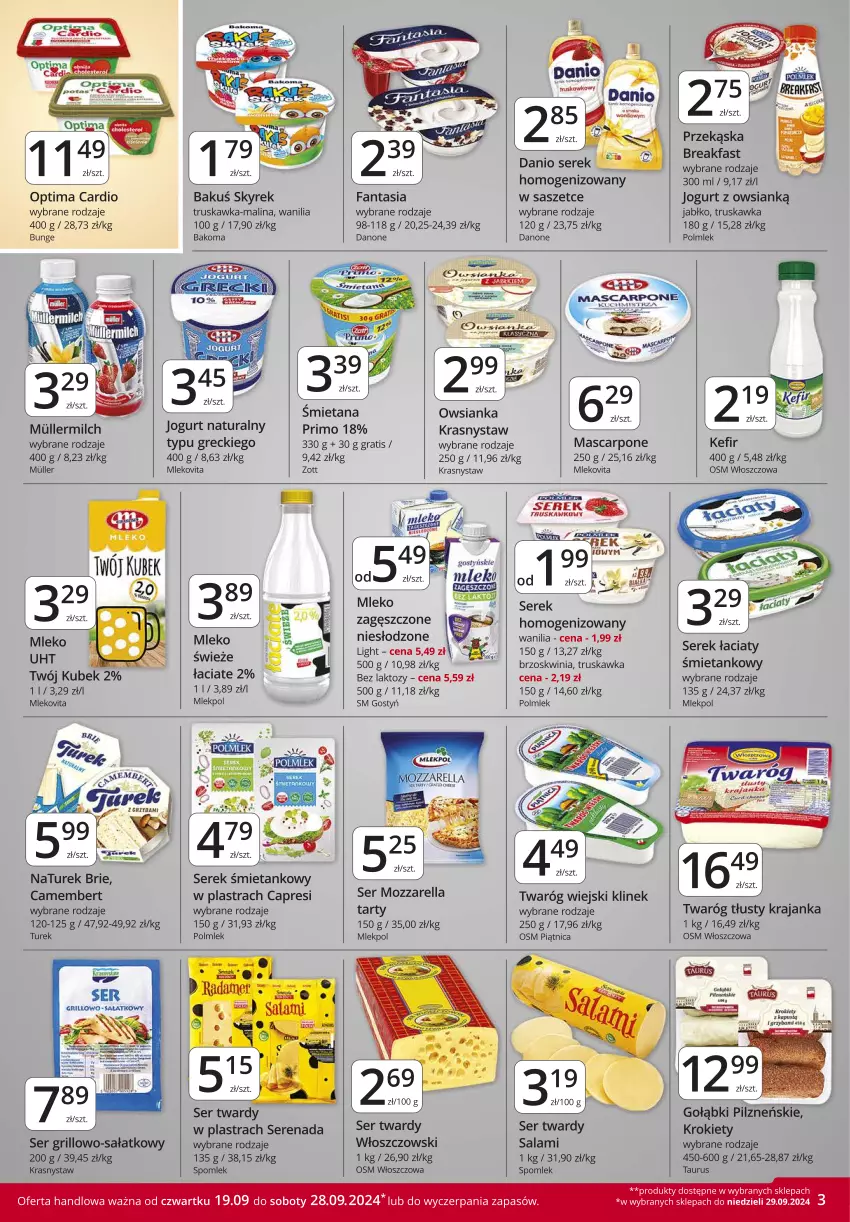 Gazetka promocyjna Market Vita - Gazetka – Marketvita - ważna 19.09 do 28.09.2024 - strona 3 - produkty: Bakoma, Brie, Camembert, Danone, Fa, Fanta, Gra, Grill, Jogurt, Jogurt naturalny, Kapustą, Kefir, Krokiety, Kubek, Mascarpone, Mleko, Mlekovita, Mozzarella, NaTurek, Optima, Optima Cardio, Owsianka, Piątnica, POLMLEK, Salami, Sałat, Ser, Serek, Twaróg, Twaróg tłusty, Włoszczowski, Zott