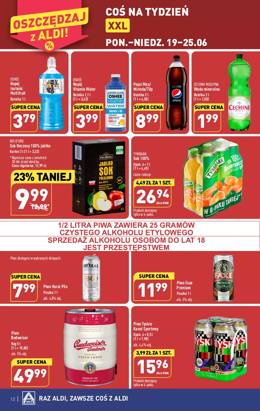 Gazetka promocyjna Aldi - Pełen katalog od 19.06 - ważna 19.06 do 25.06.2023 - strona 12 - produkty: 7up, Fa, Gra, Mirinda, Mus, Napój, Oshee, Pepsi, Pepsi max, Piwa, Piwo, Por, Ser, Sok, Sport, Szyna, Tymbark, Tyskie, Woda, Woda mineralna