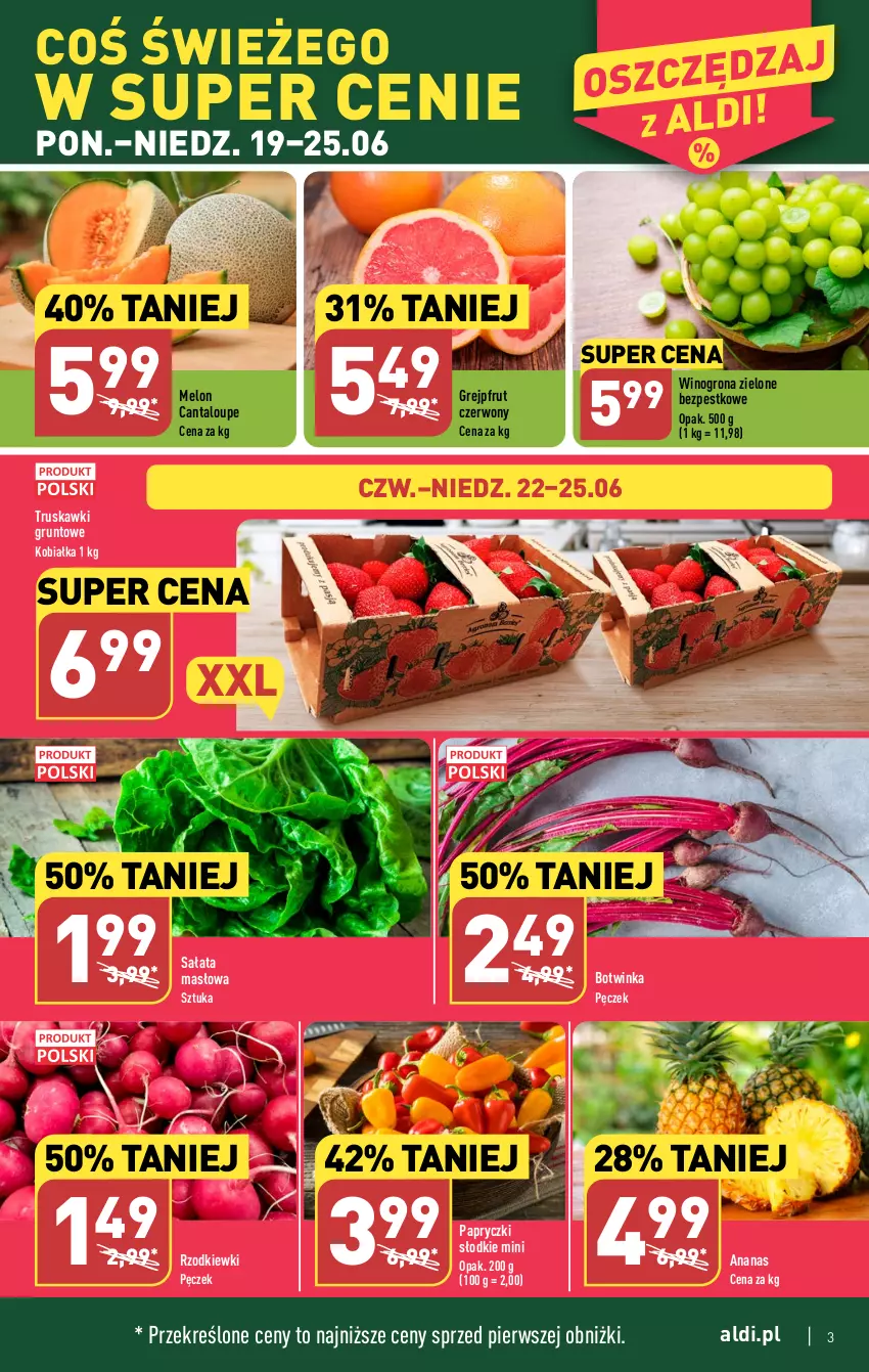 Gazetka promocyjna Aldi - Pełen katalog od 19.06 - ważna 19.06 do 25.06.2023 - strona 3 - produkty: Ananas, Grejpfrut, Grunt, Inka, Masło, Melon, Sałat, Sałata masłowa, Truskawki, Wino, Winogrona