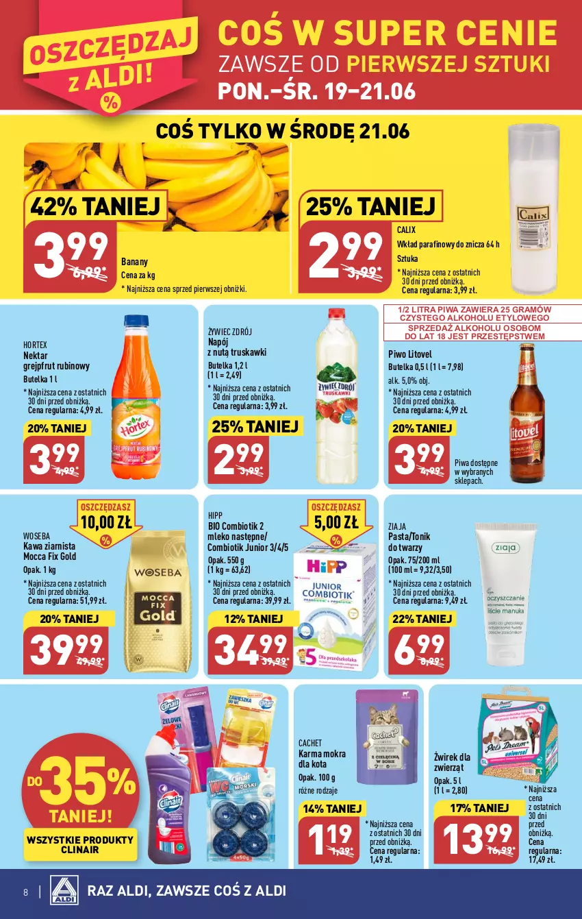 Gazetka promocyjna Aldi - Pełen katalog od 19.06 - ważna 19.06 do 25.06.2023 - strona 8 - produkty: Banany, Clin, Gra, Grejpfrut, HiPP, Hipp Bio, Hortex, Kawa, Kawa ziarnista, Mleko, Mocca Fix Gold, Napój, Nektar, O nas, Piwa, Piwo, Rubin, Tonik, Tonik do twarzy, Truskawki, Woseba, Ziaja, Znicz