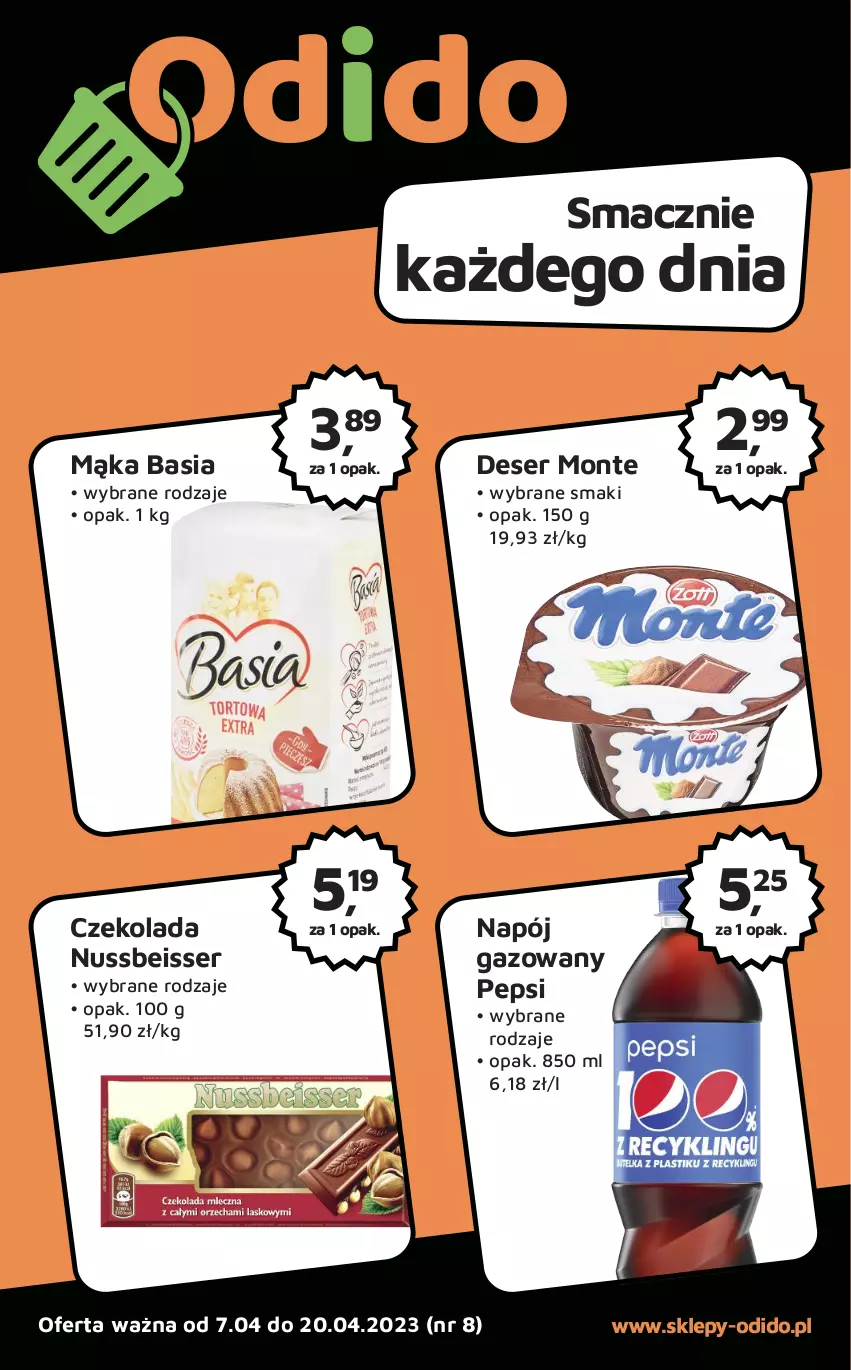 Gazetka promocyjna Odido - Gazetka - ważna 07.04 do 20.04.2023 - strona 1 - produkty: Basia, Czekolada, Deser, Mąka, Monte, Napój, Napój gazowany, Pepsi, Ser